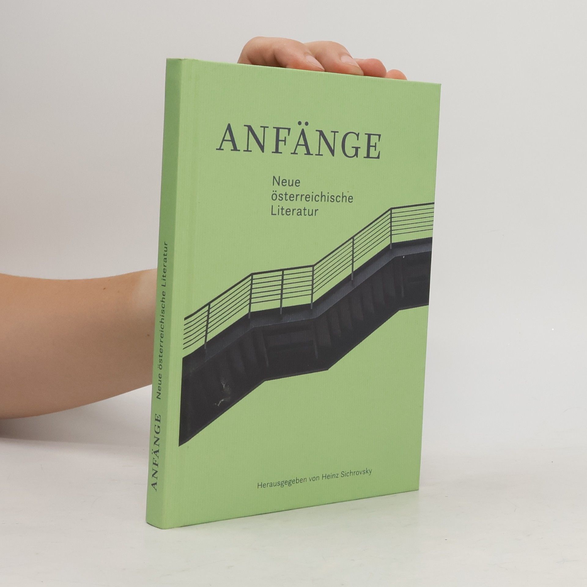 Anfänge : Neue österreichische Literatur