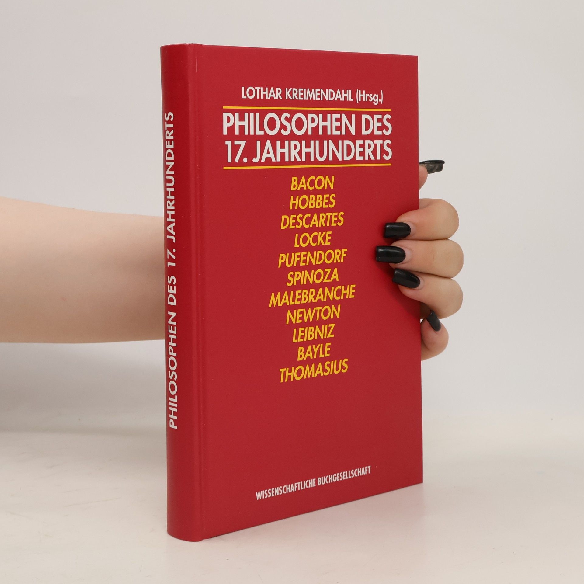 Lothar Kreimendahl Philosophen des 17. Jahrhunderts
