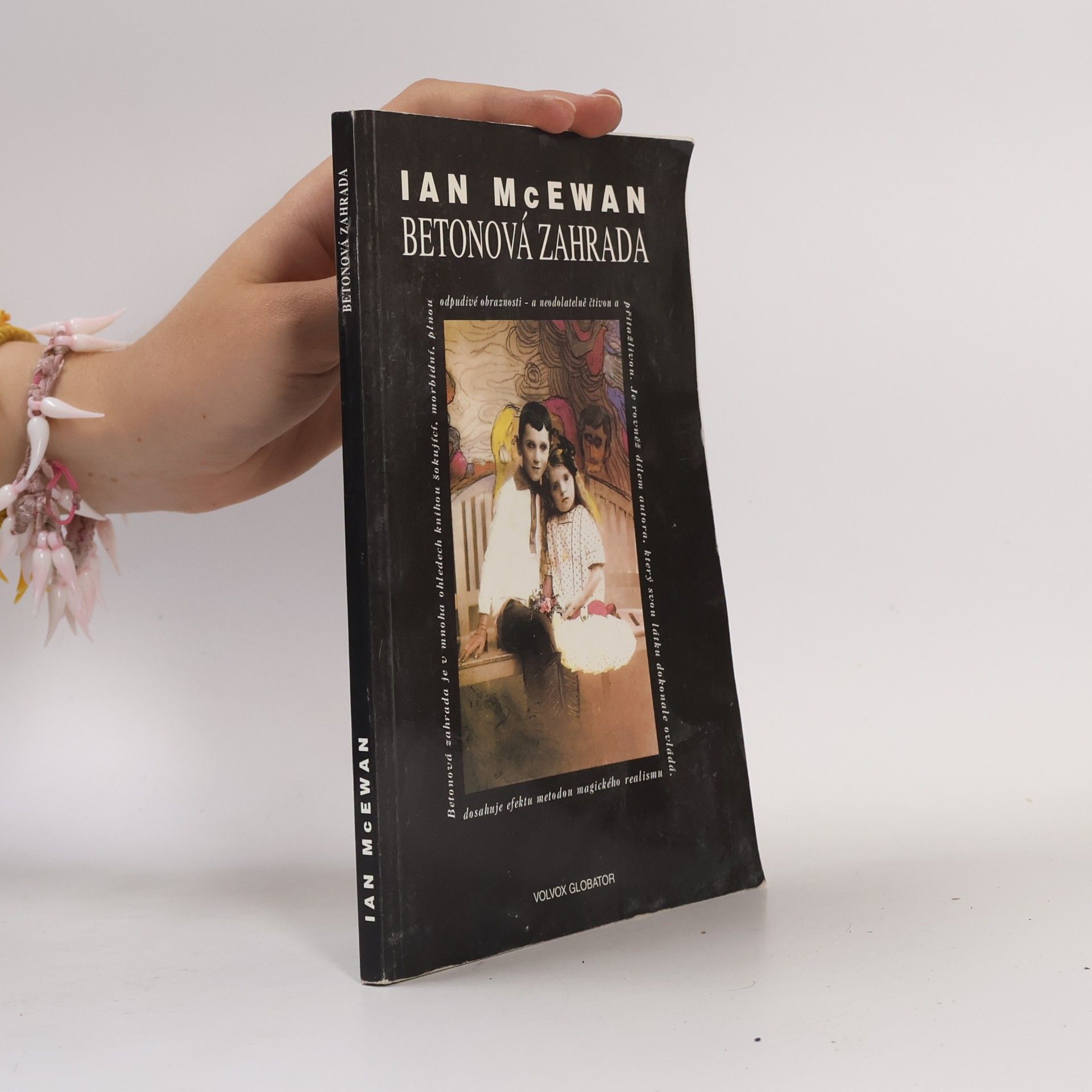 Ian McEwan Betonová zahrada