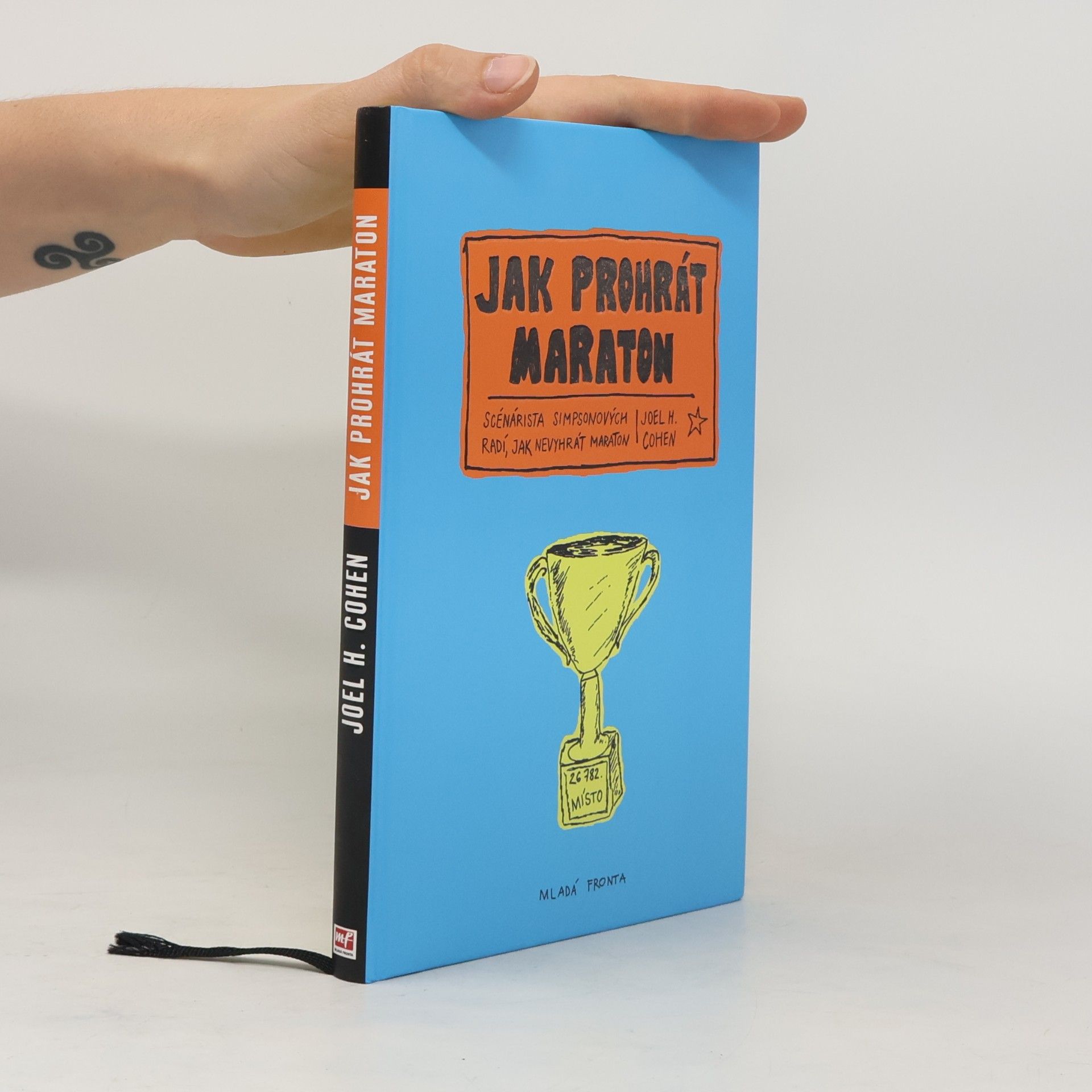 Joel H. Cohen Jak prohrát maraton. Scénárista Simpsonových radí, jak nevyhrát maraton