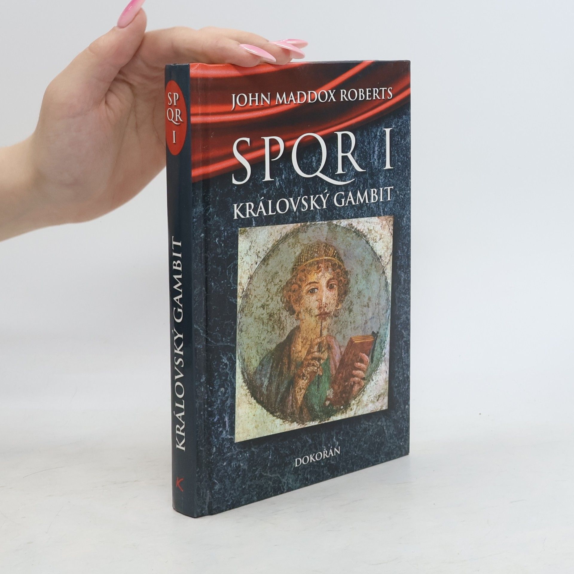 John Maddox Roberts SPQR I. Královský gambit