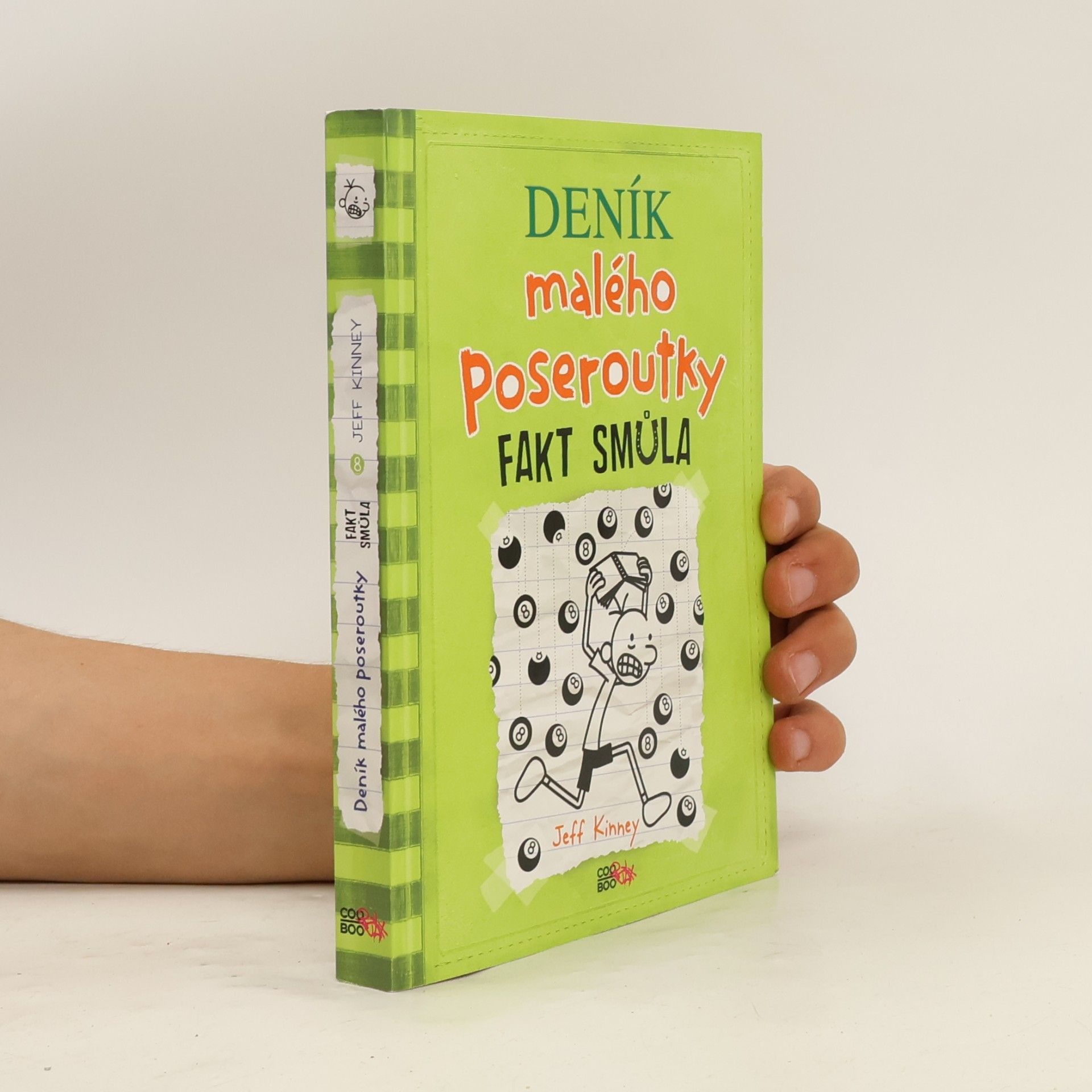Jeff Kinney Deník malého poseroutky 8. Fakt smůla