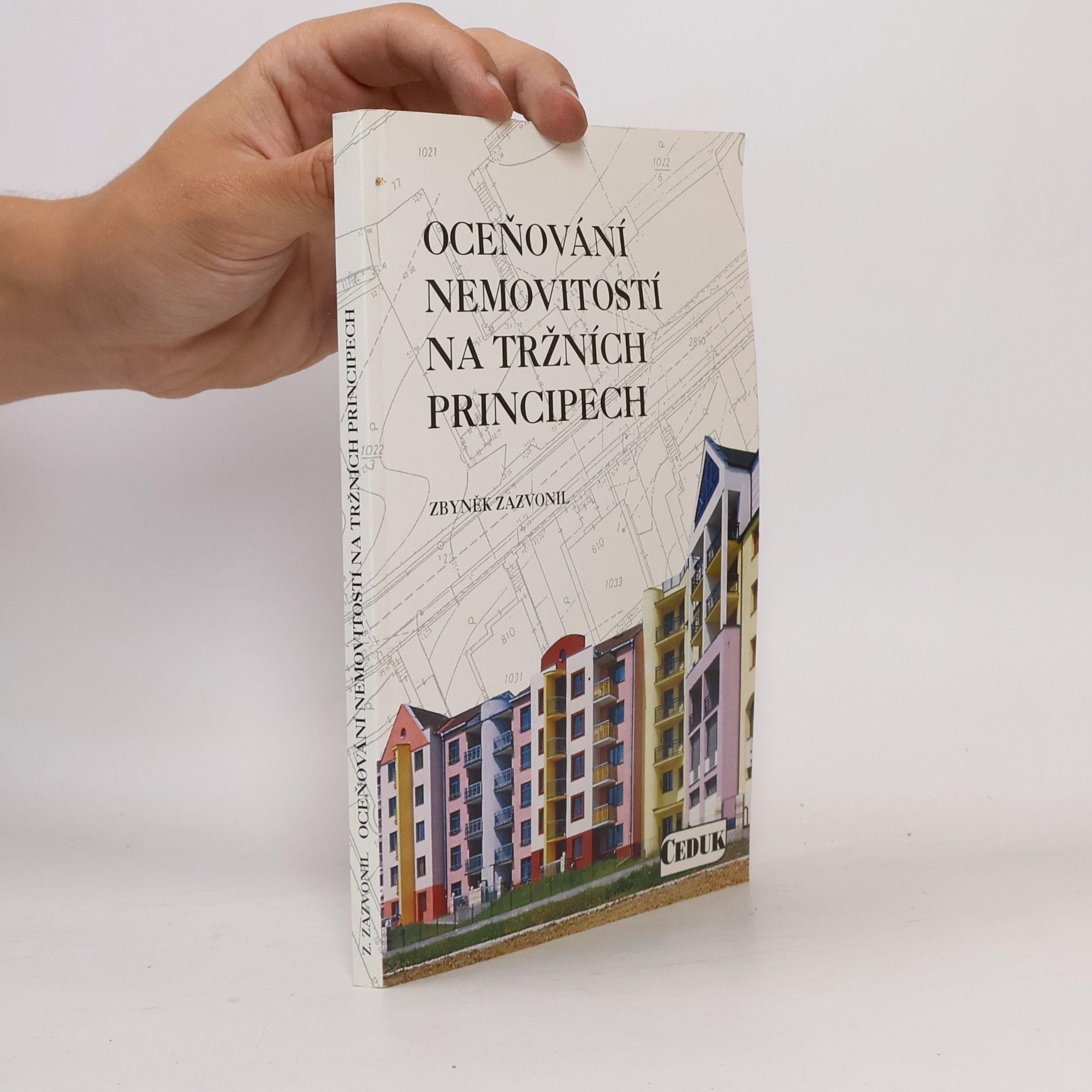 Zbyněk Zazvonil Oceňování nemovitostí na tržních principech