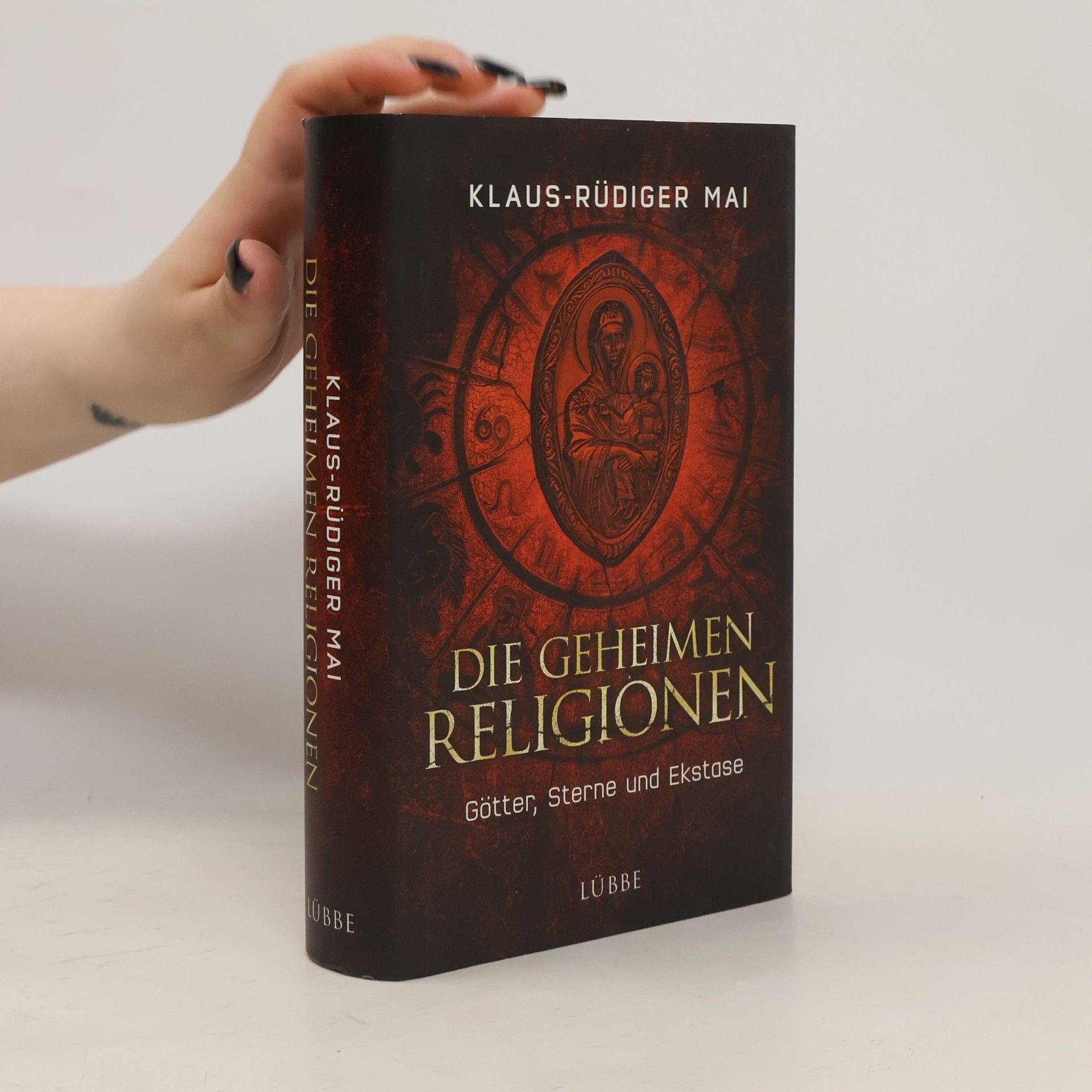 Klaus-Rüdiger Mai Die geheimen Religionen