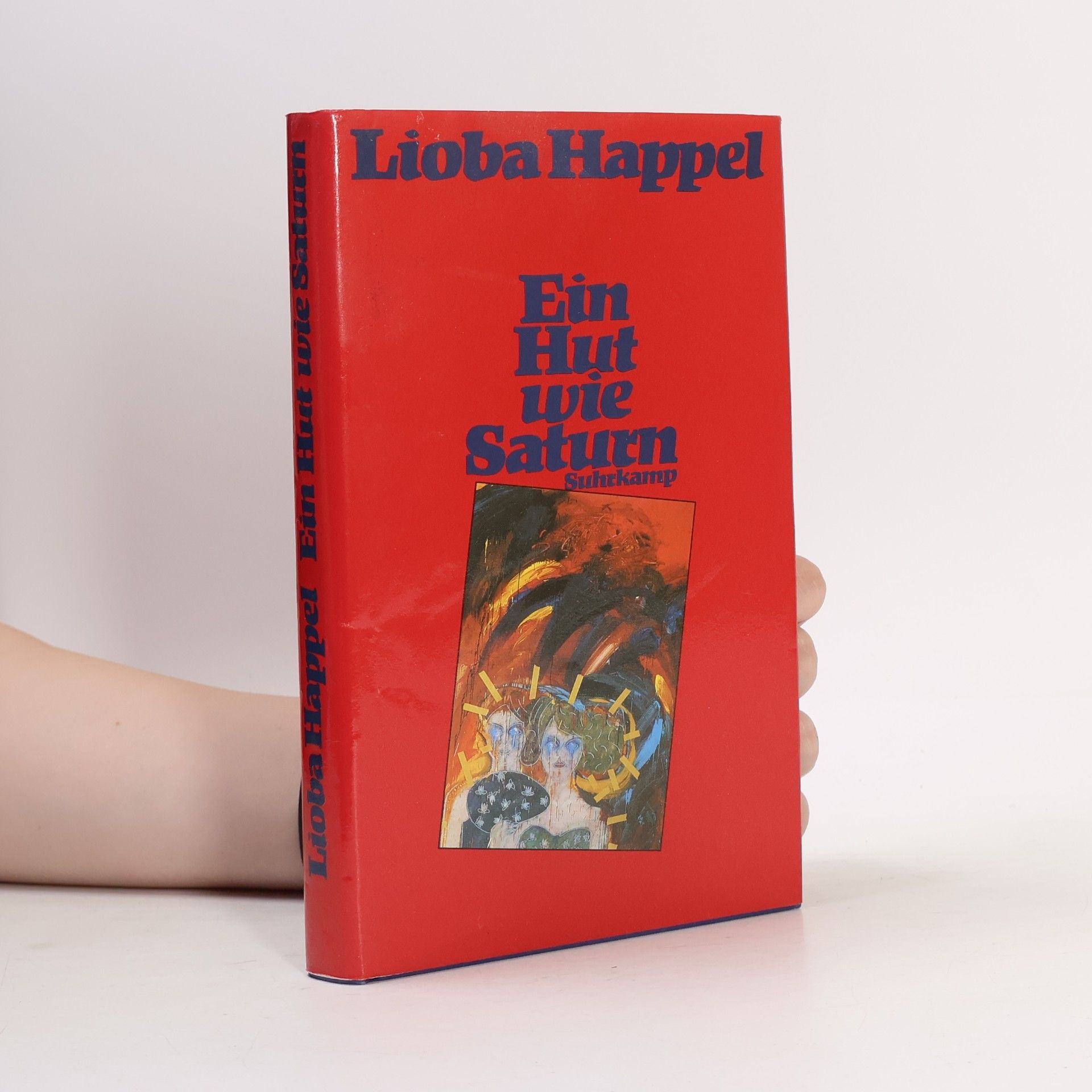 Lioba Happel Ein Hut wie Saturn