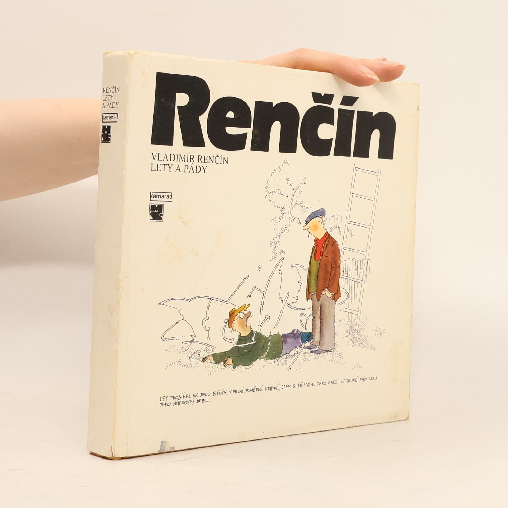 Vladimír Renčín Lety a pády