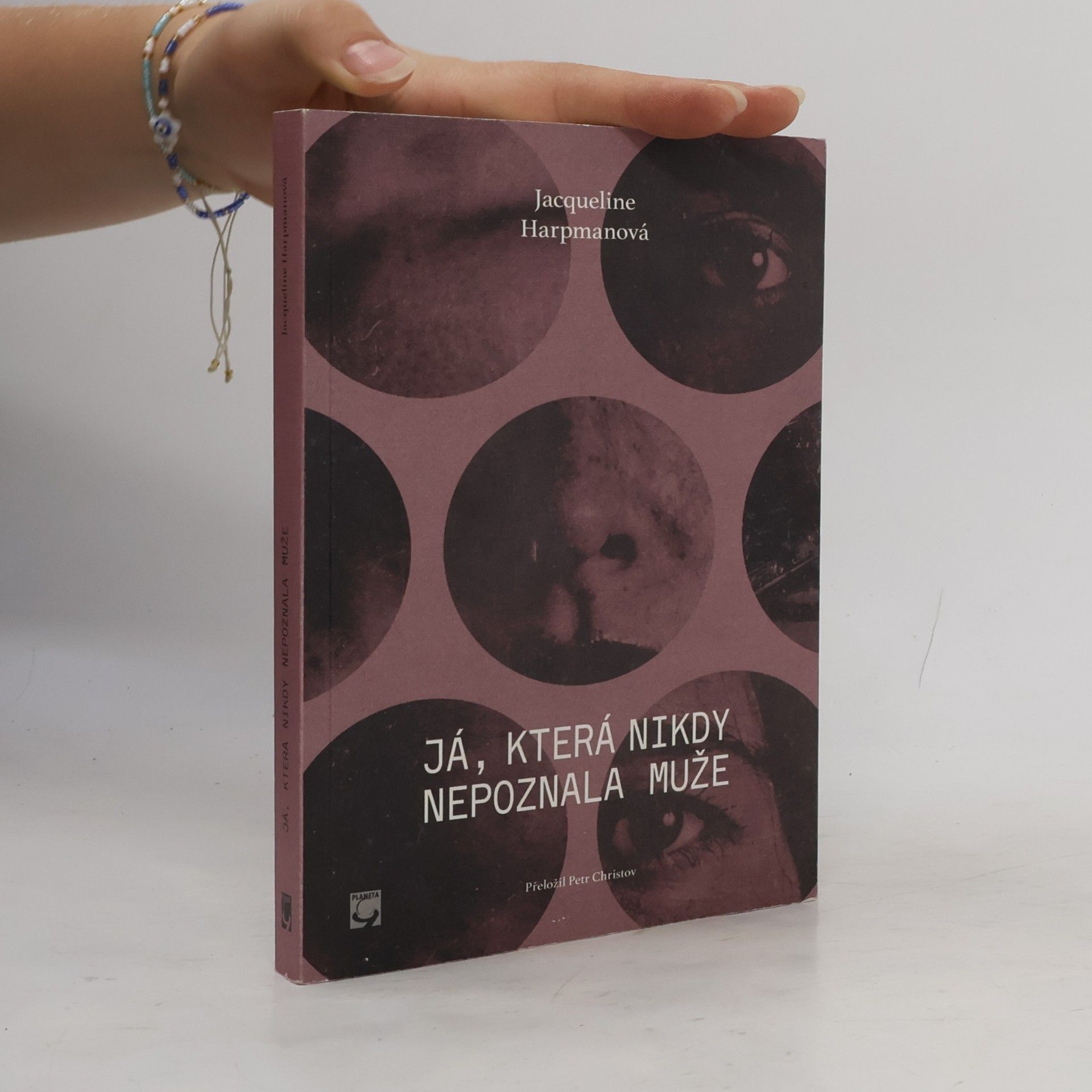 Jacqueline Harpman Já, která nikdy nepoznala muže