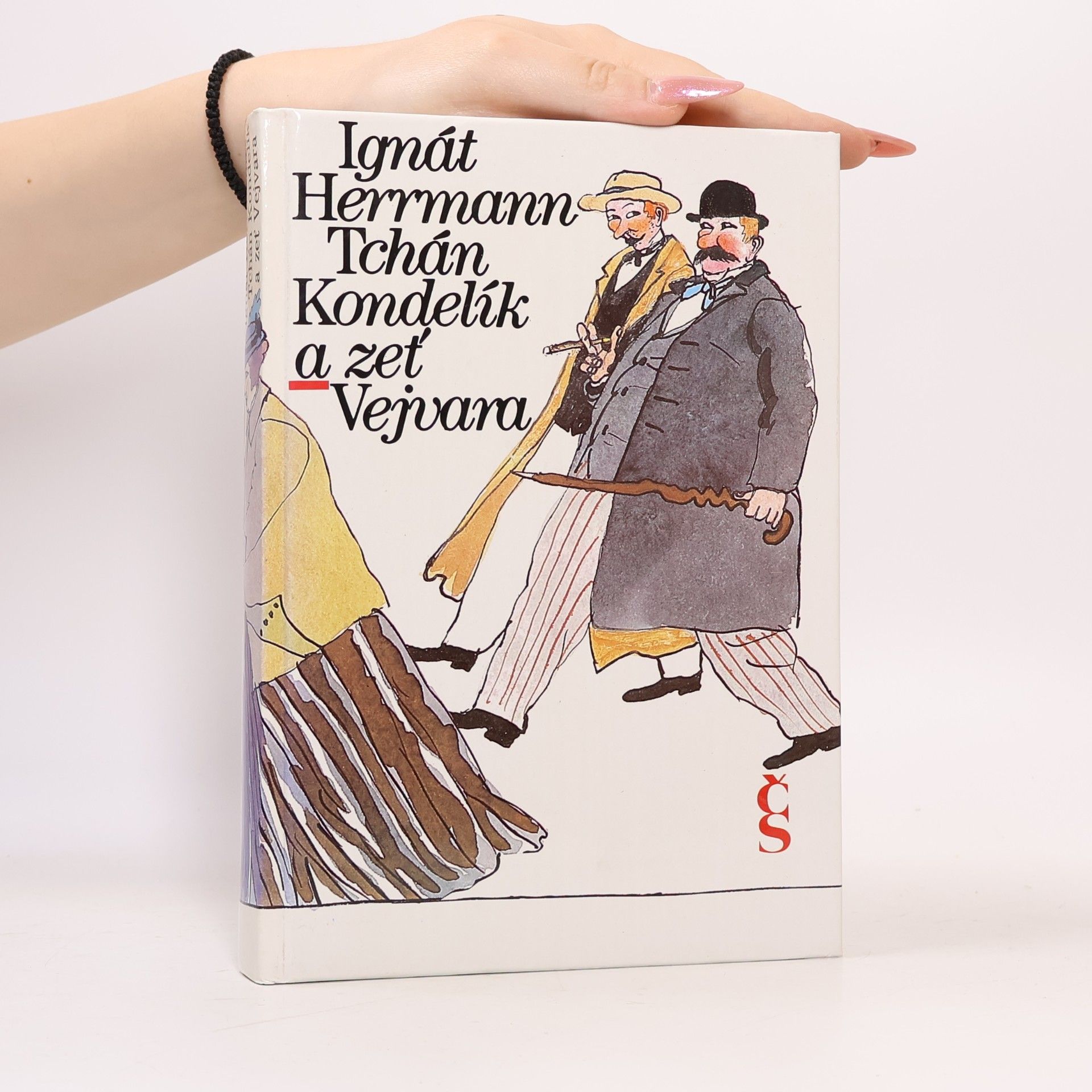 Ignát Herrmann Tchán Kondelík a zeť Vejvara. 2. díl