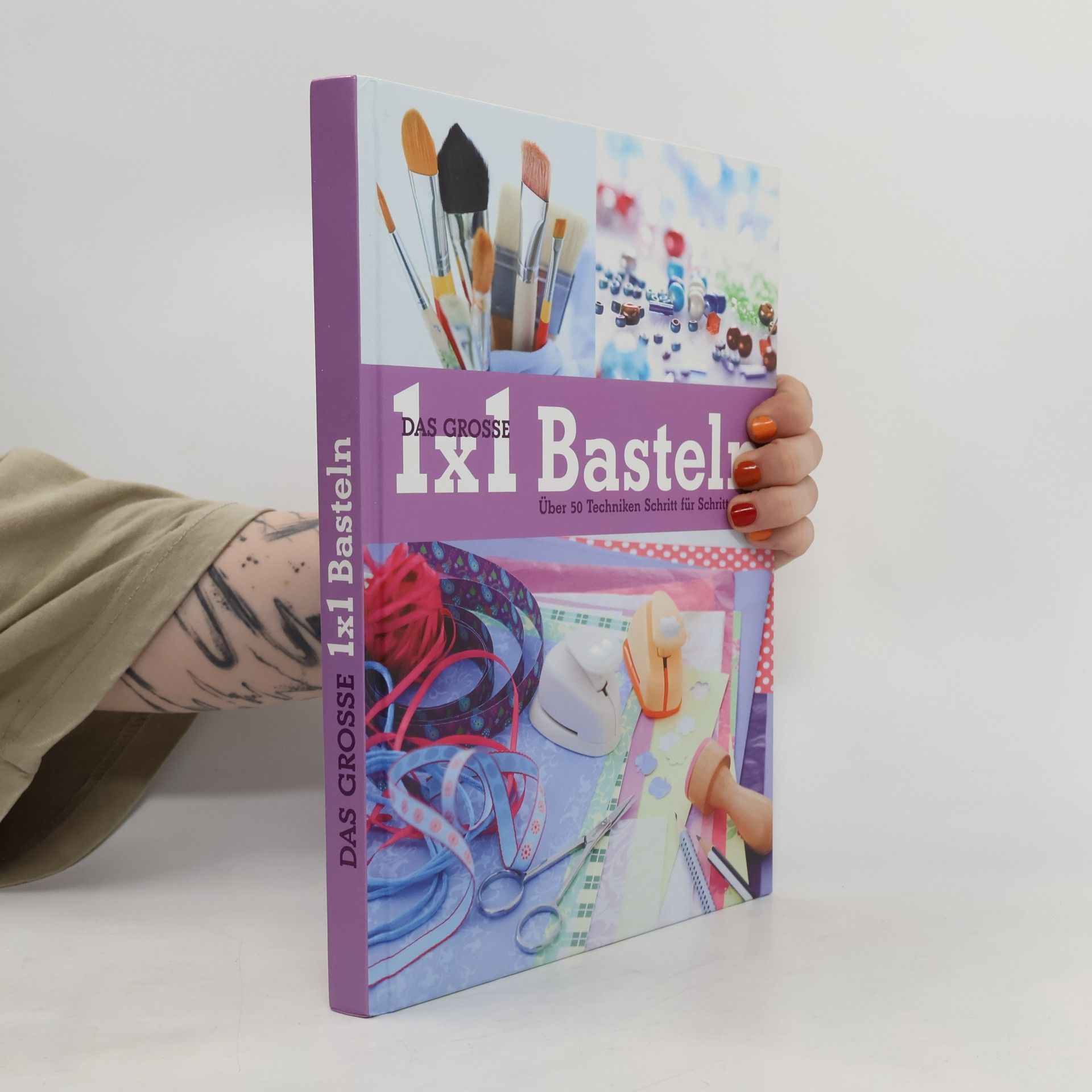 Autorenkollektiv Das Grosse 1x1 Basteln