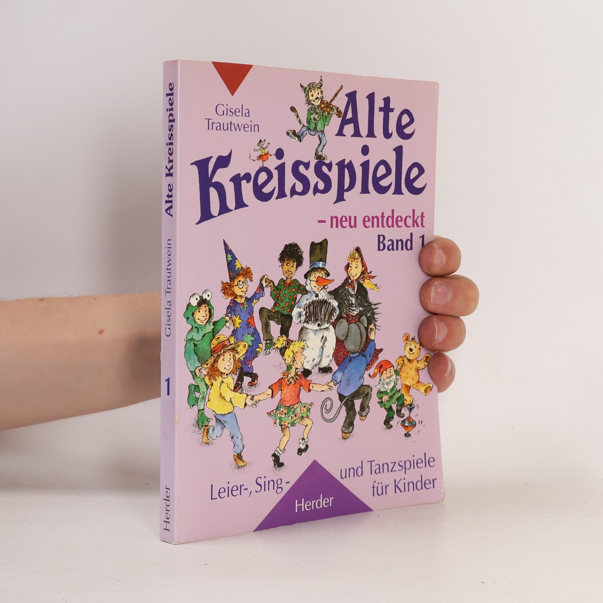 Gisela Trautwein Alte Kreisspiele - neu entdeckt 1