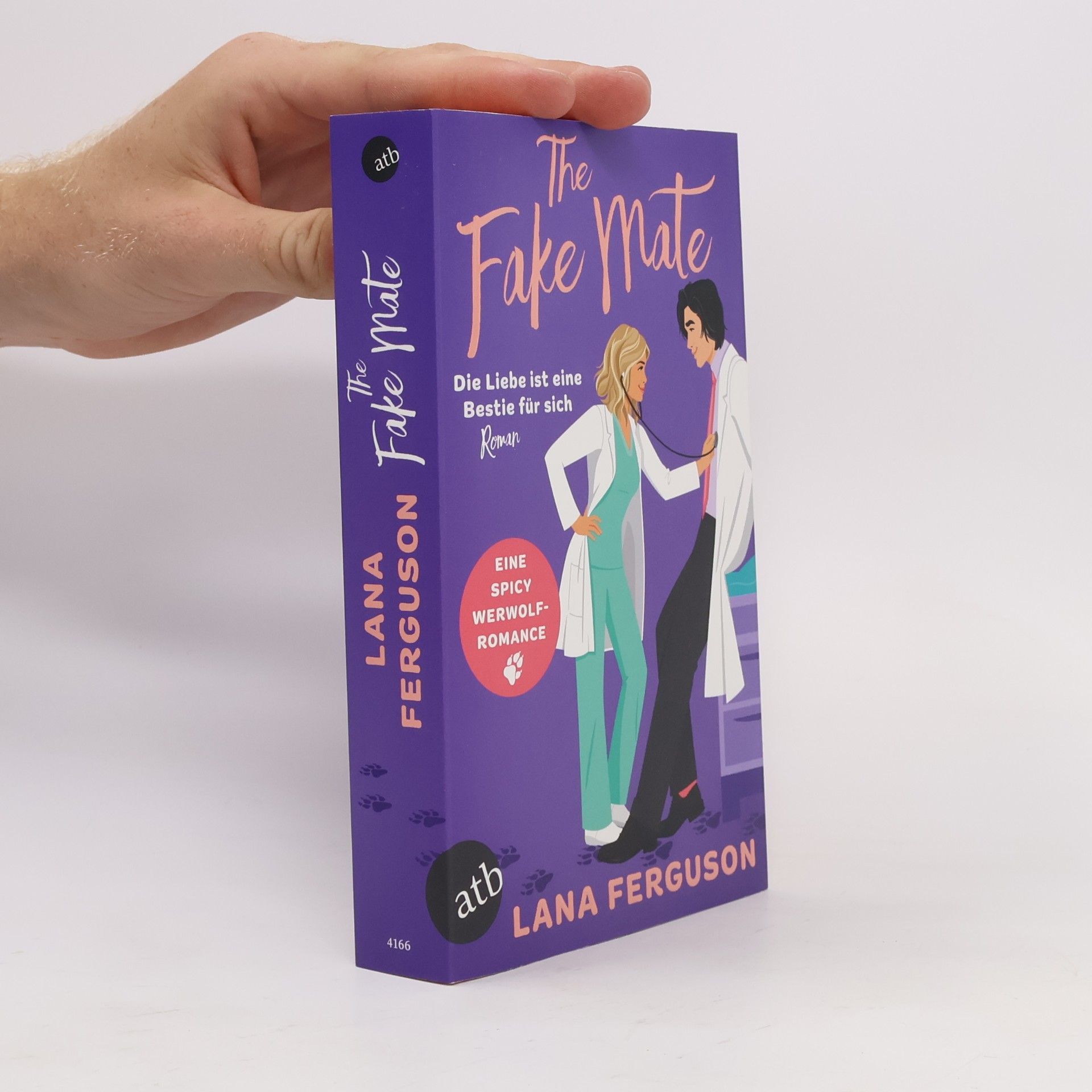 Lana Ferguson  The Fake Mate - Die Liebe ist eine Bestie für sich