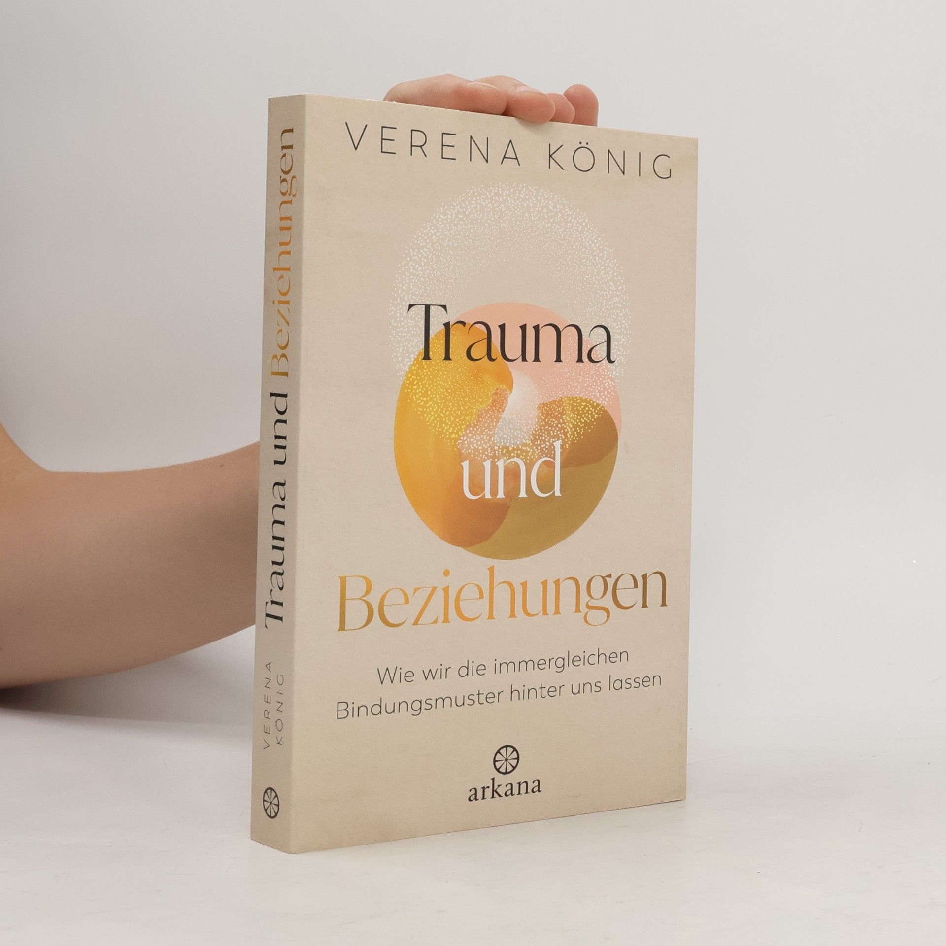 Verena König Trauma und Beziehungen