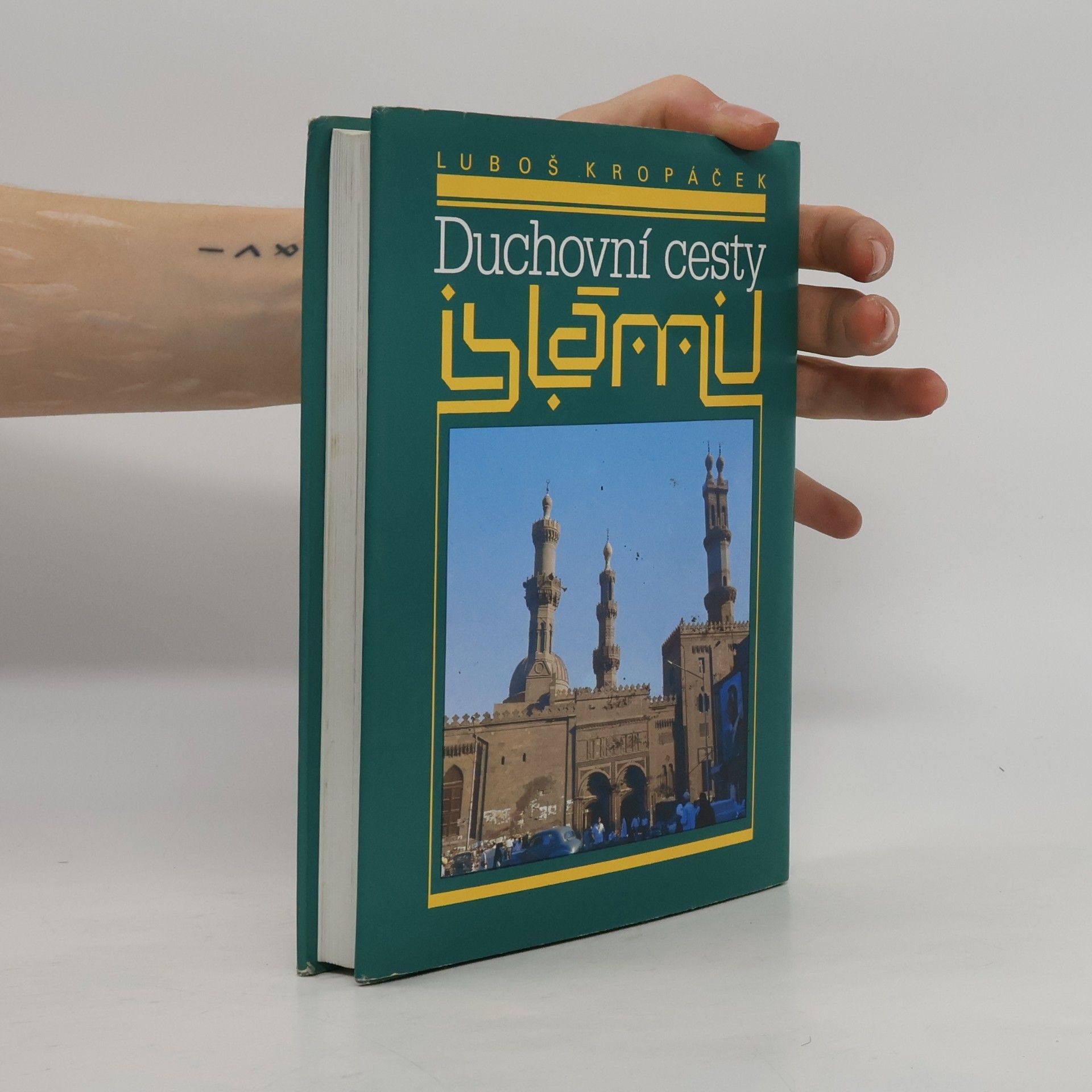 Luboš Kropáček Duchovní cesty islámu