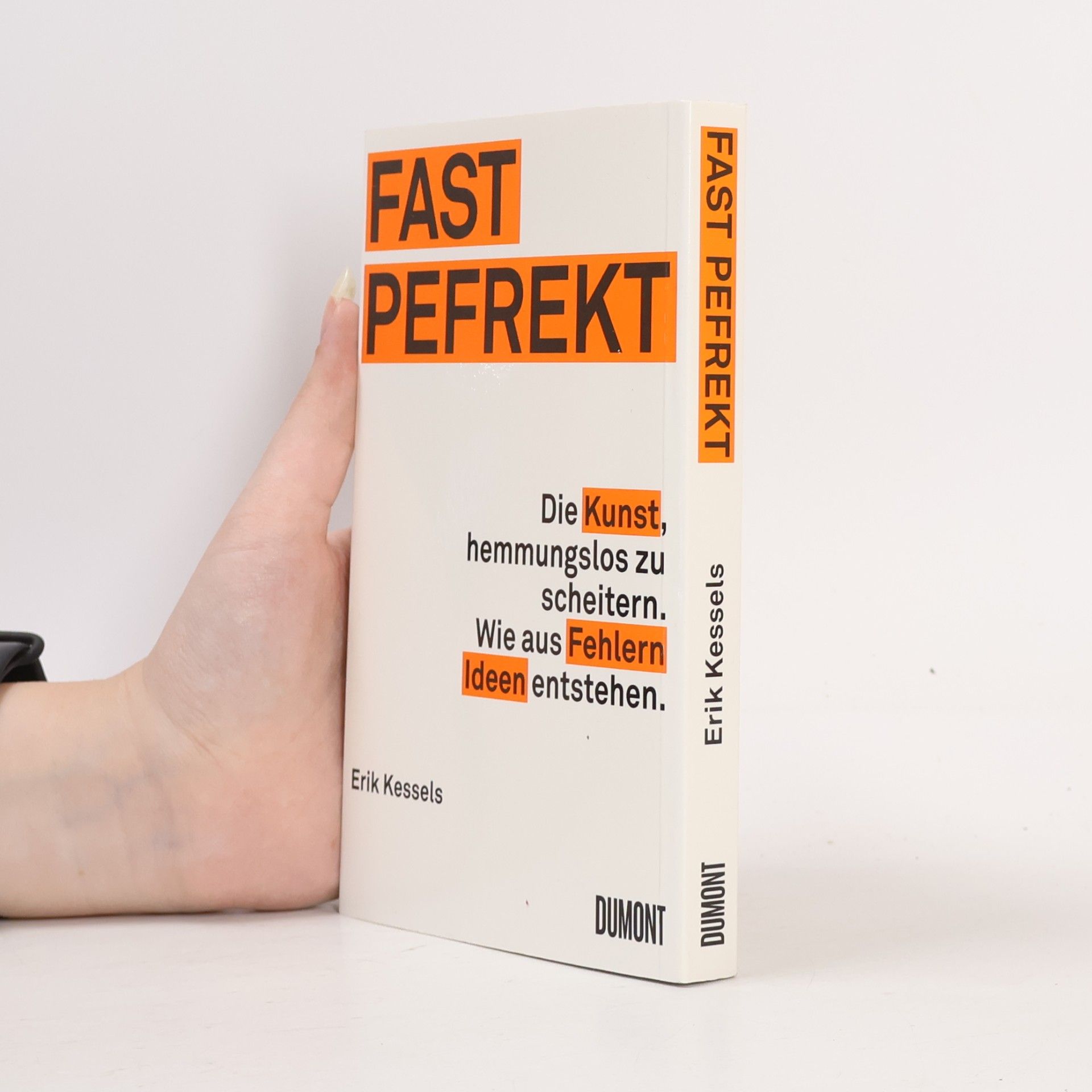 Erik Kessels Fast pefrekt