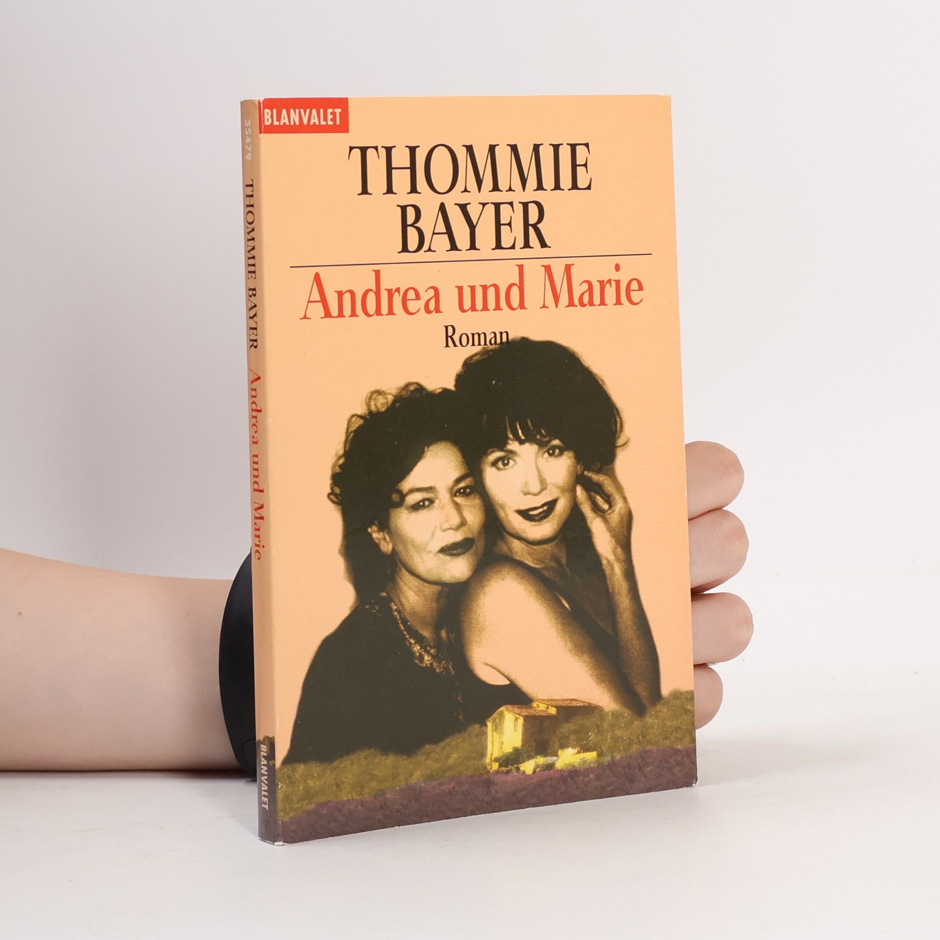 Thommie Bayer Andrea und Marie