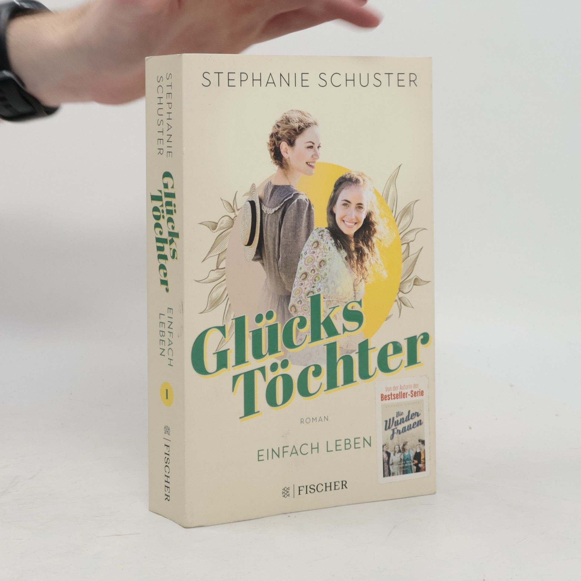 Glückstöchter: Einfach leben