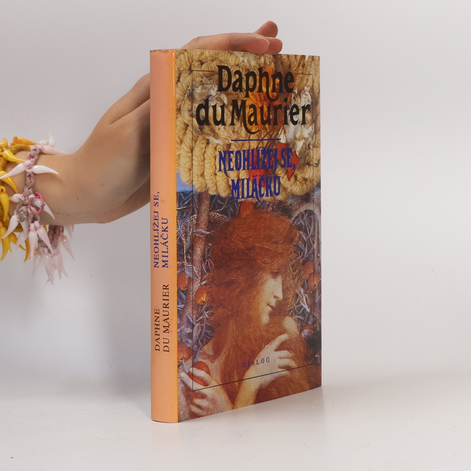 Daphne du Maurier Neohlížej se, miláčku