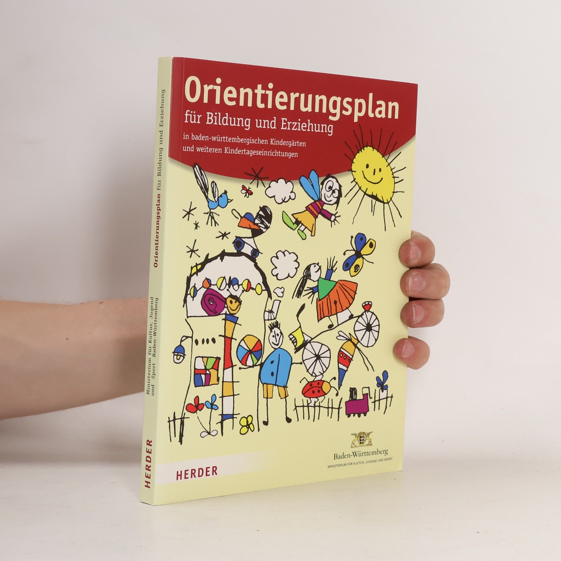 Christa Engemann Orientierungsplan für Bildung und Erziehung in baden-württembergischen Kindergärten und weiteren Kindertageseinrichtungen