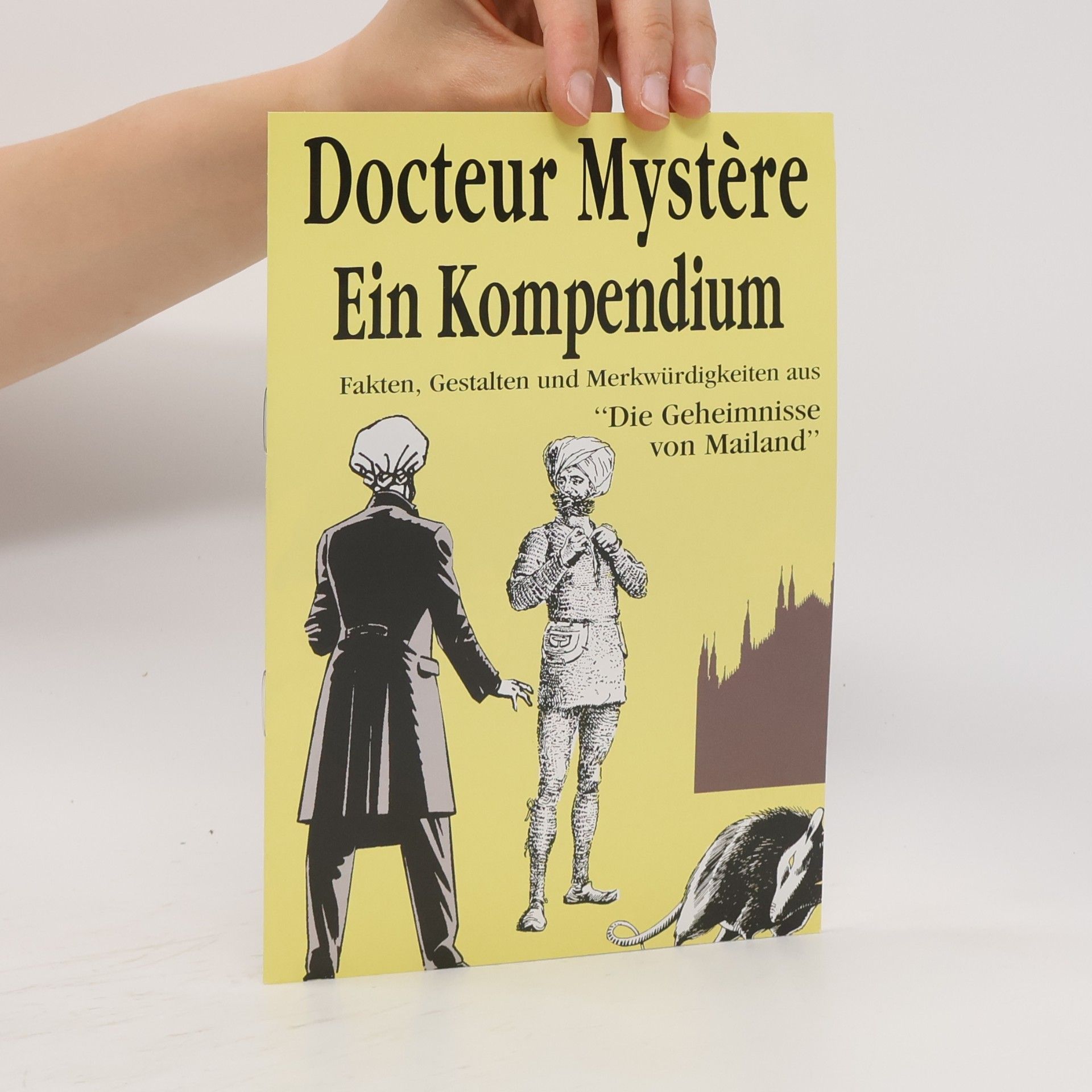 Alfredo Castelli Die wahren Erinnerungen von Docteur Mystère 1