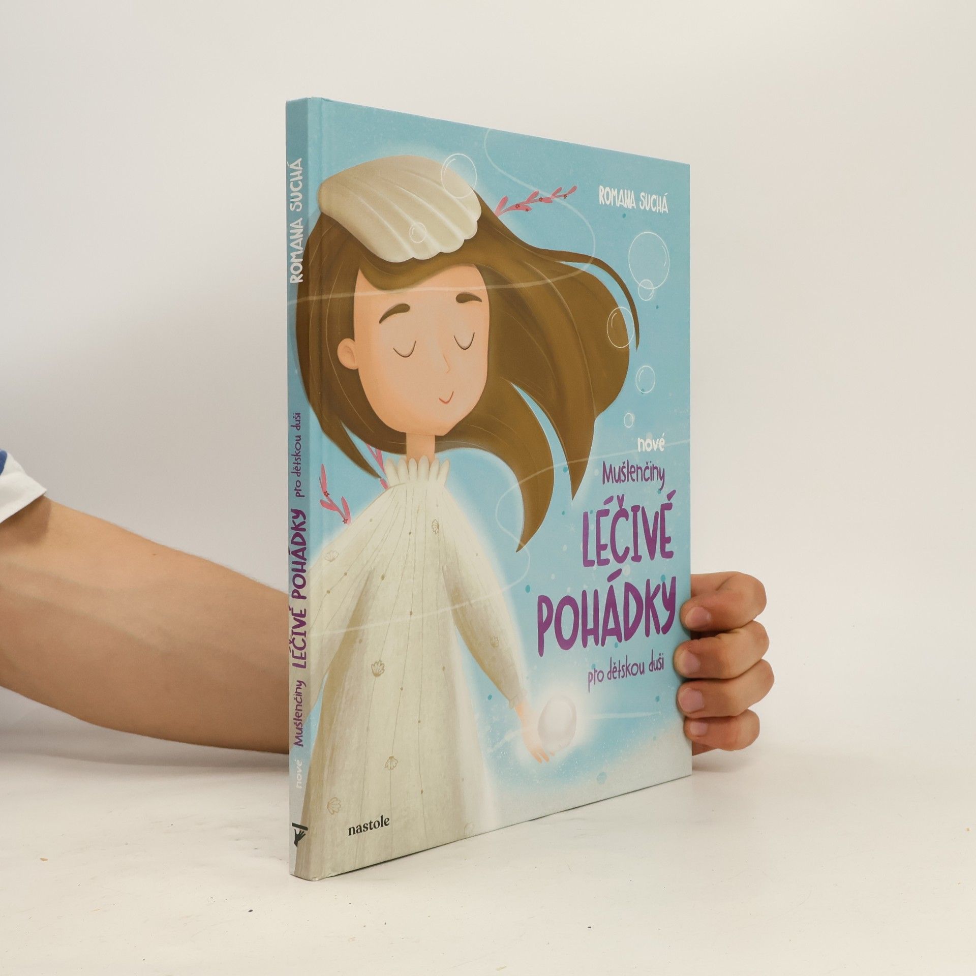 Nové Mušlenčiny léčivé pohádky pro dětskou duši