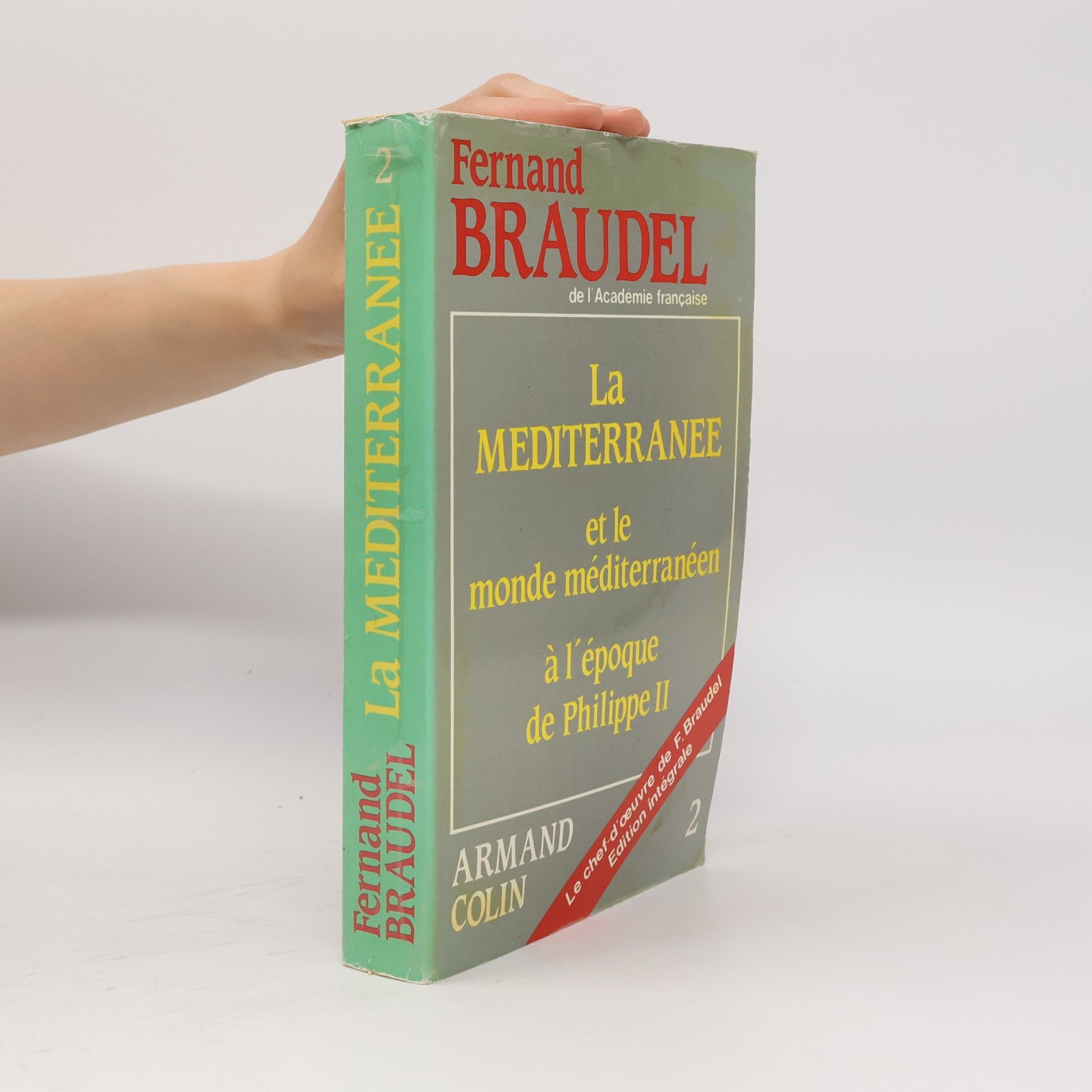 La Méditerranée et le monde méditerranéen à l'époque de Philippe II