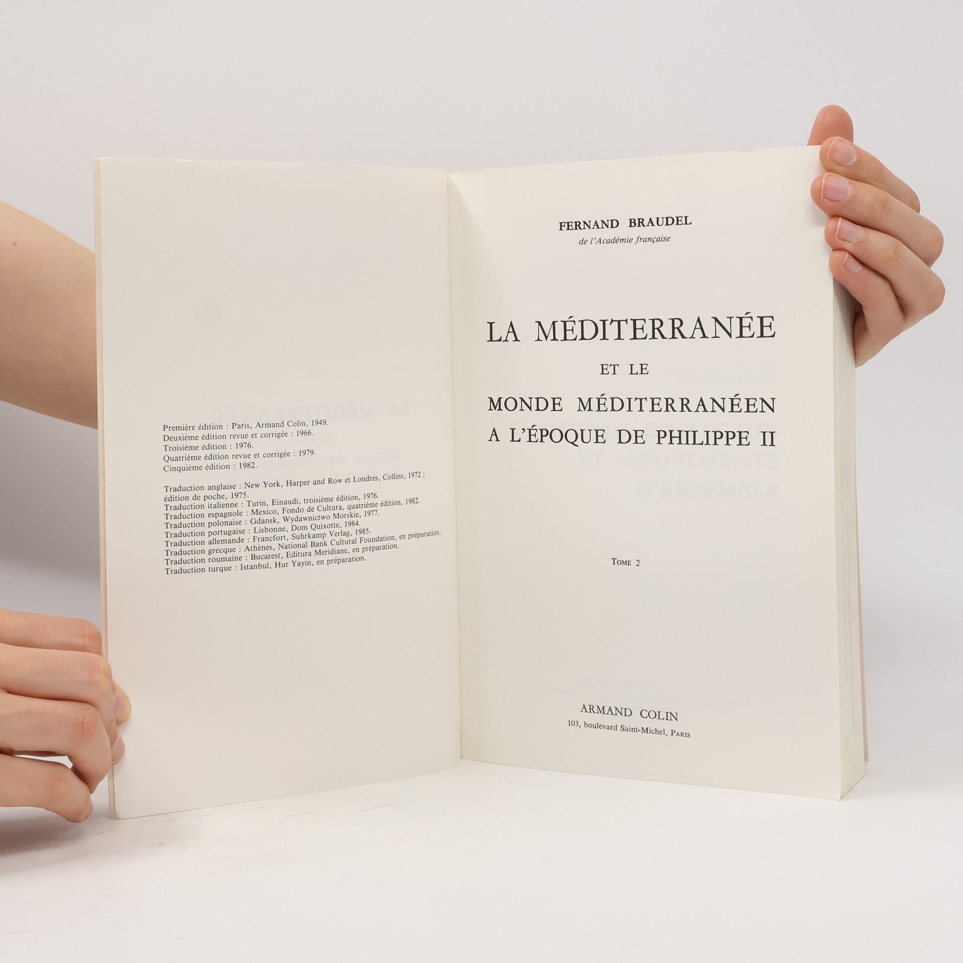 Fernand Braudel La Méditerranée et le monde méditerranéen à l'époque de Philippe II