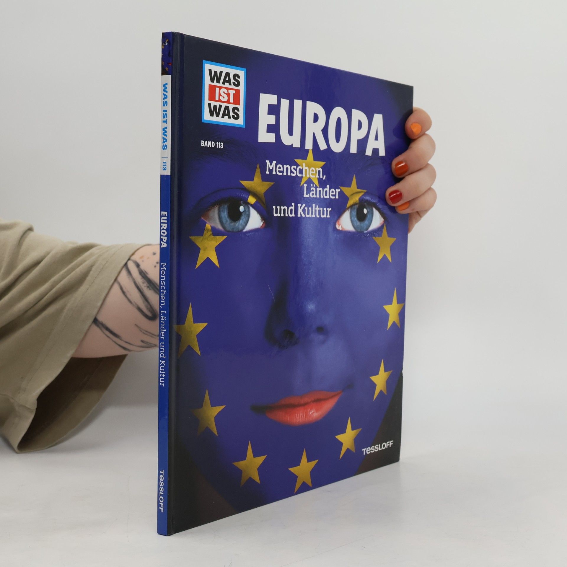 Andrea Weller-Essers Europa : Menschen, Länder und Kultur