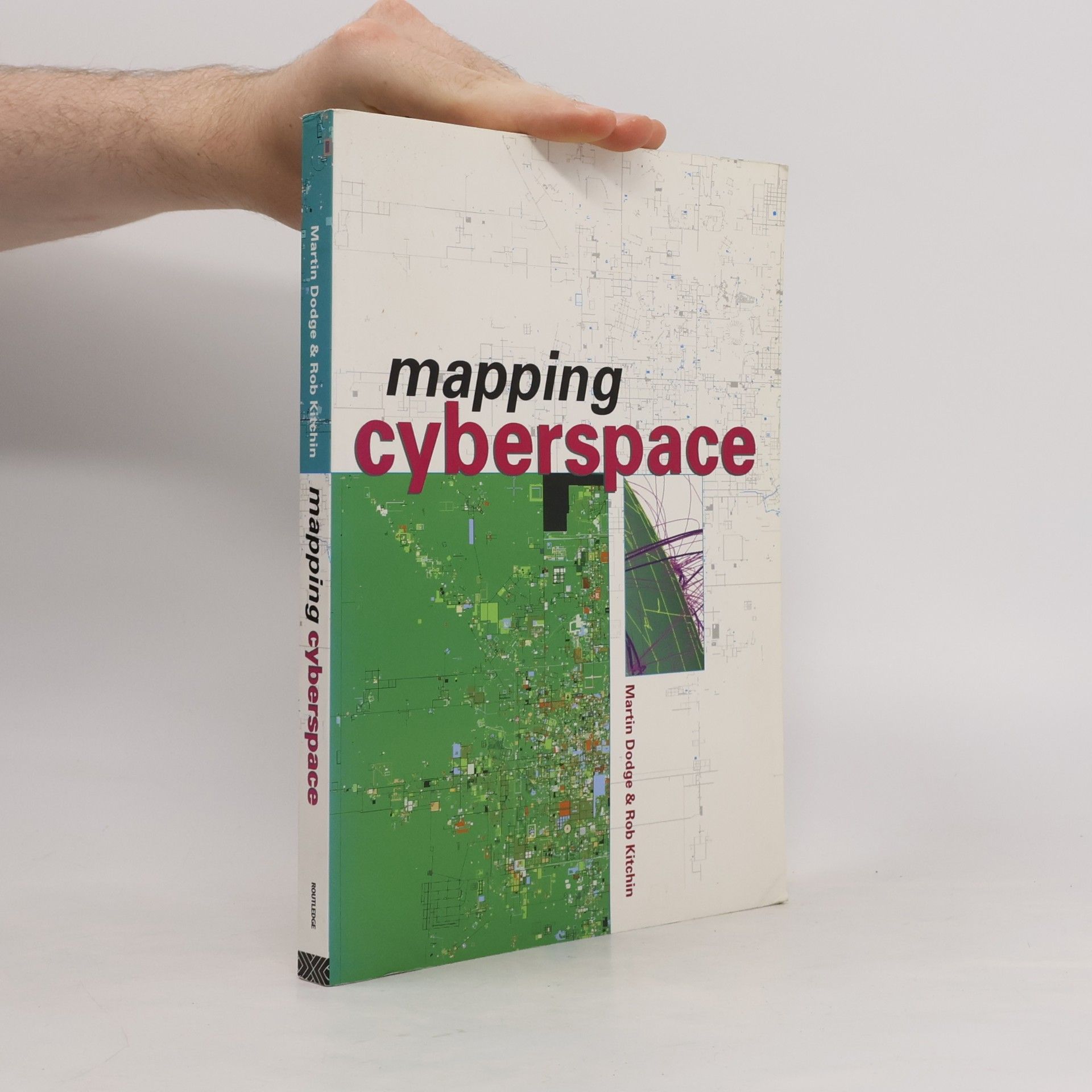 Martin E. Dodge Mapping Cyberspace