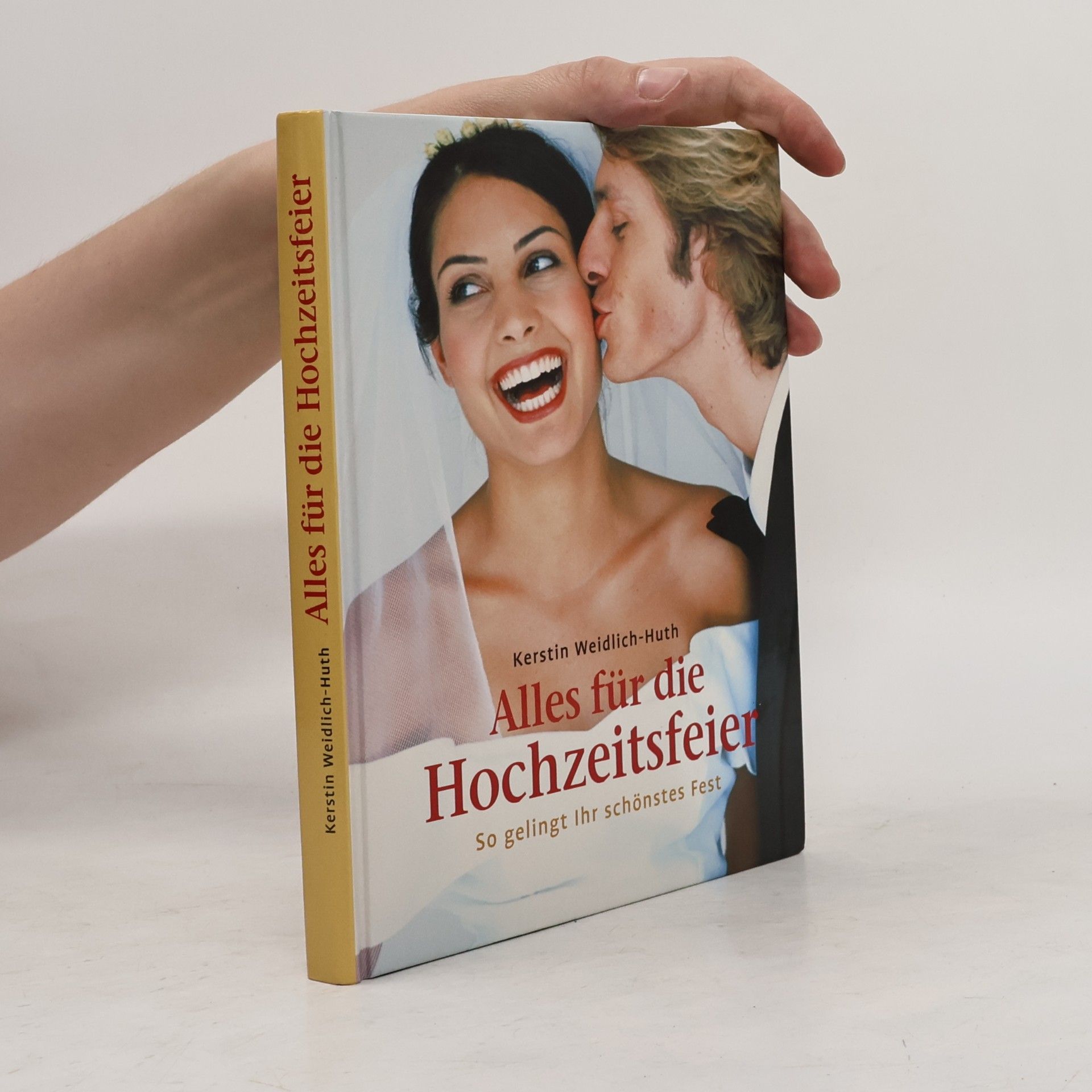 Kerstin Weidlich Huth Alles für die Hochzeitsfeier