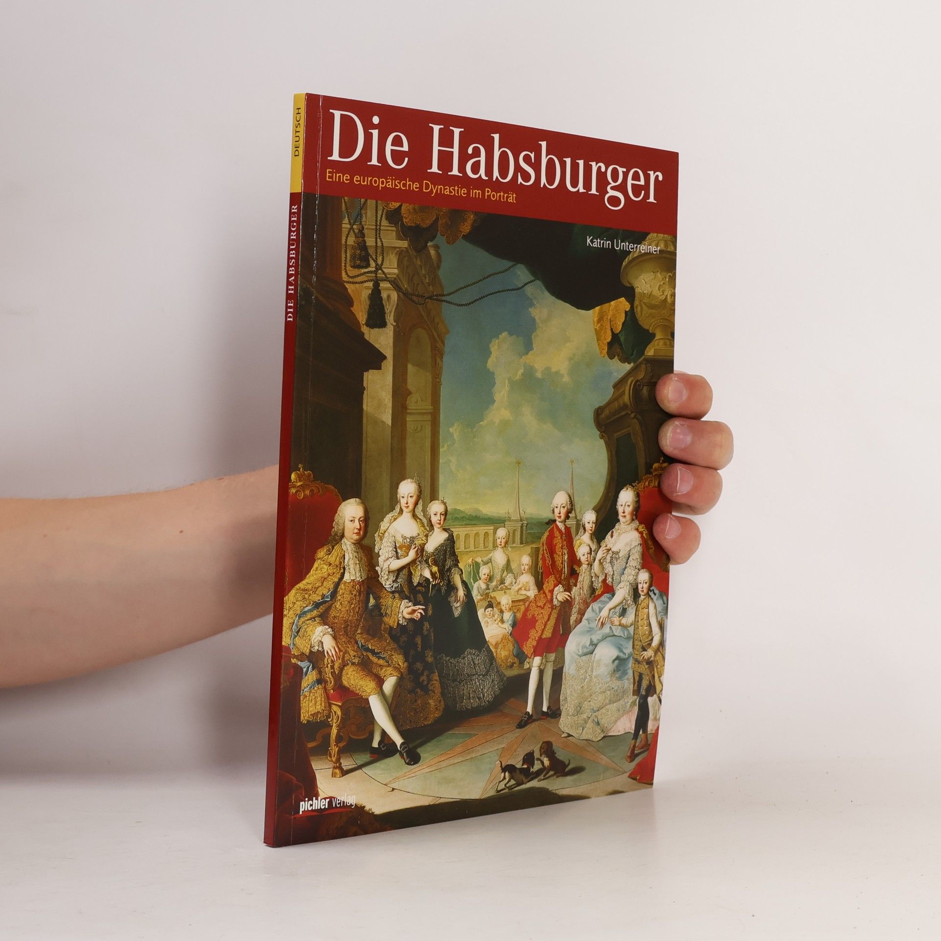 Katrin Unterreiner Die Habsburger