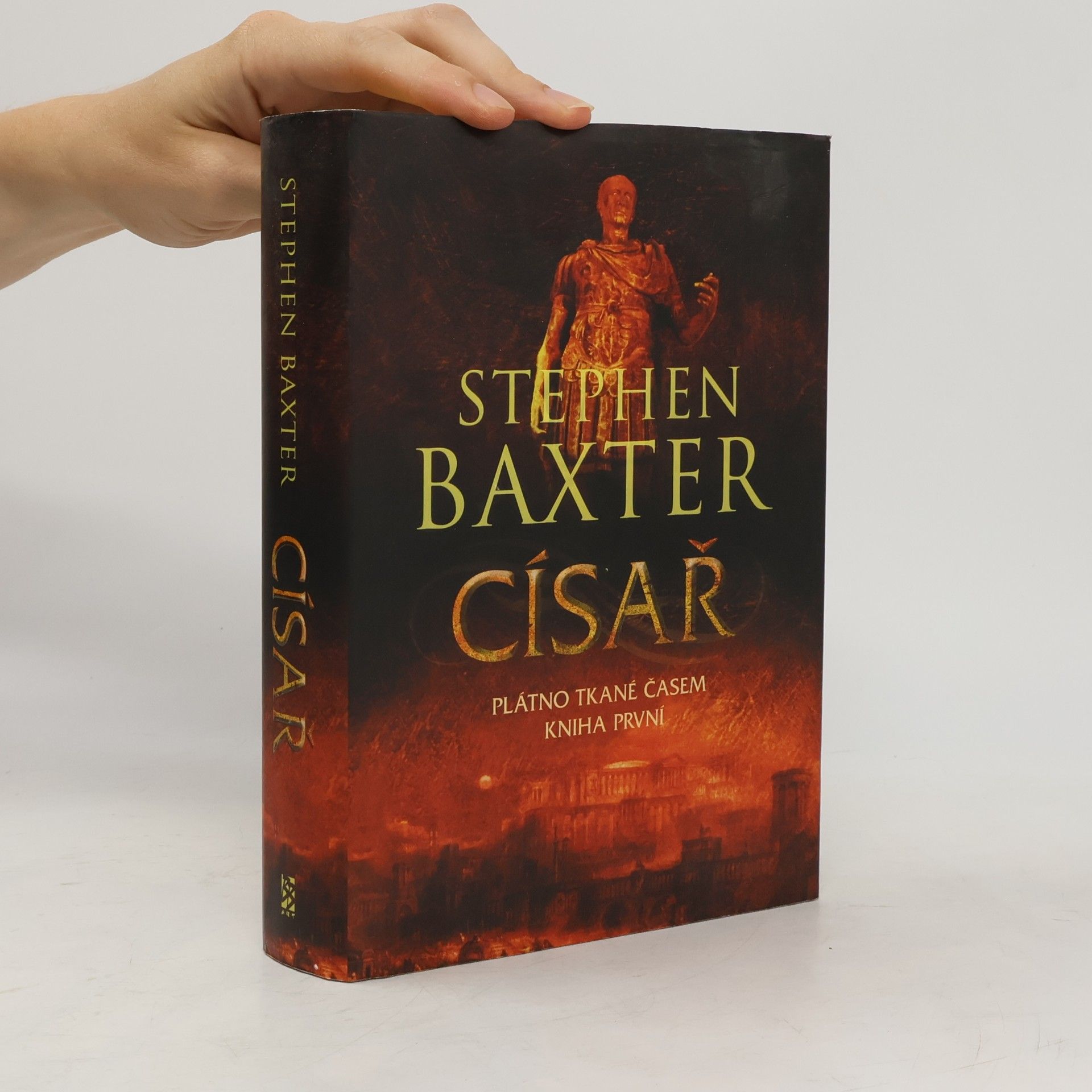 Stephen Baxter Plátno tkané časem. Kniha první. Císař