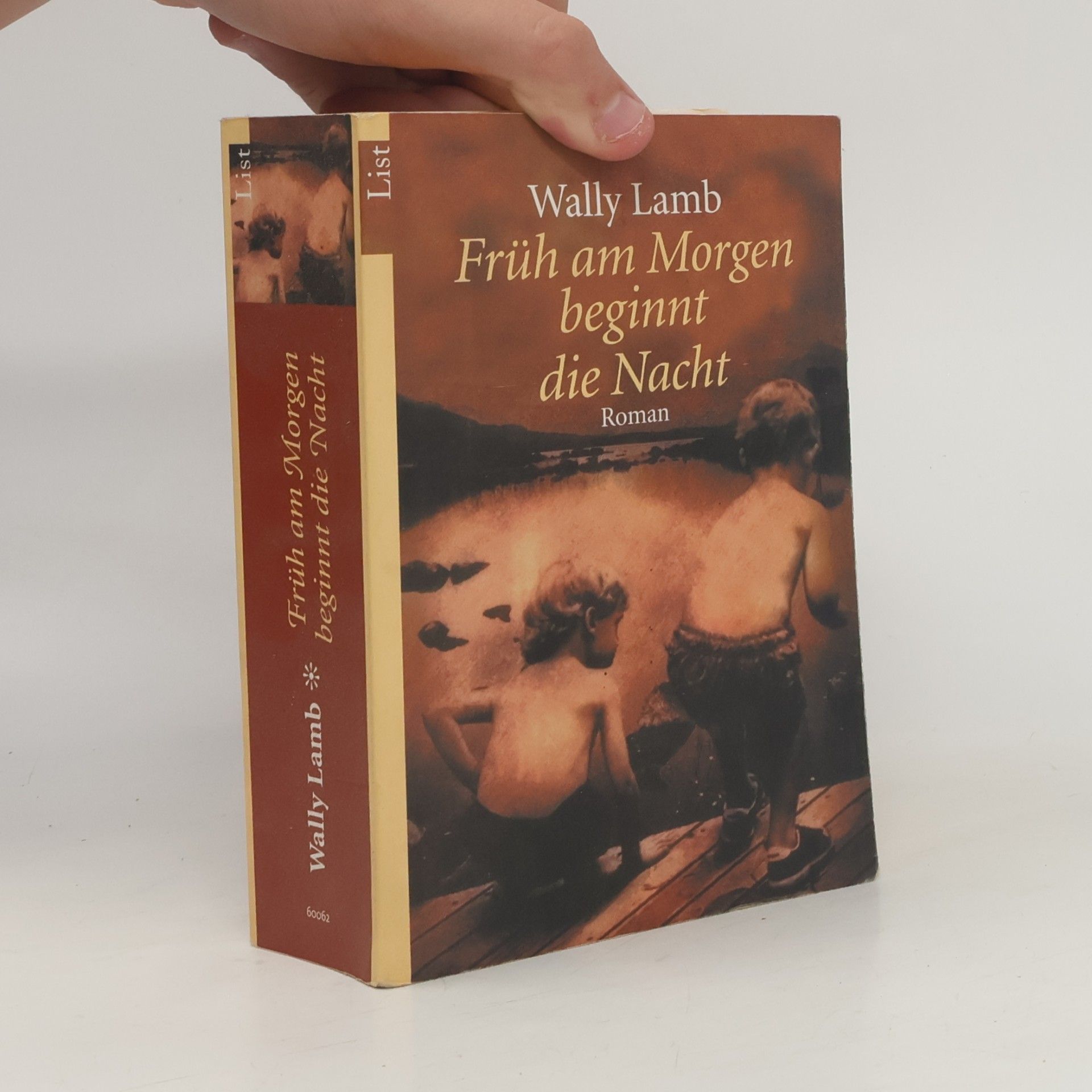 Wally Lamb Früh am Morgen beginnt die Nacht