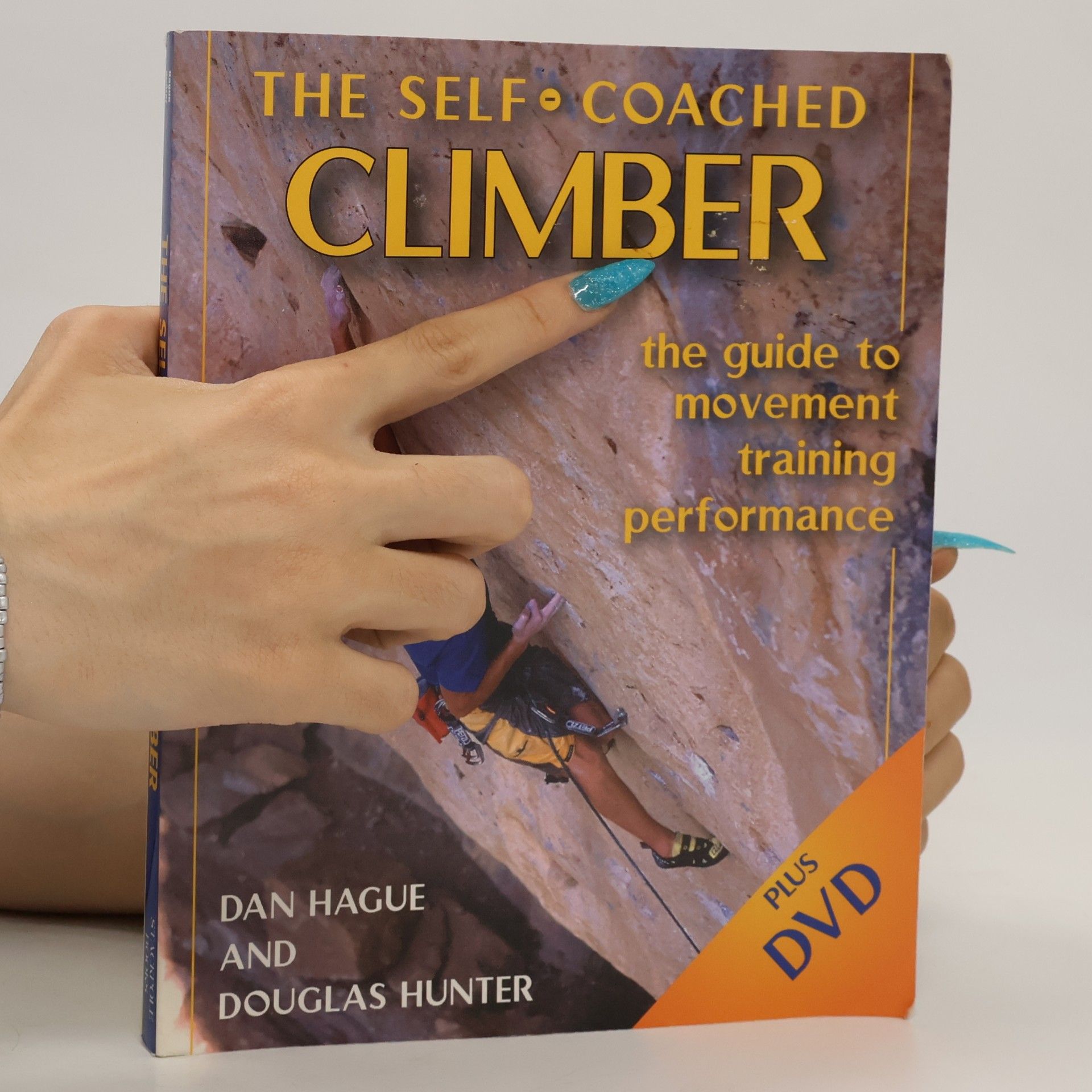 Dan Hague The Self-Coached Climber