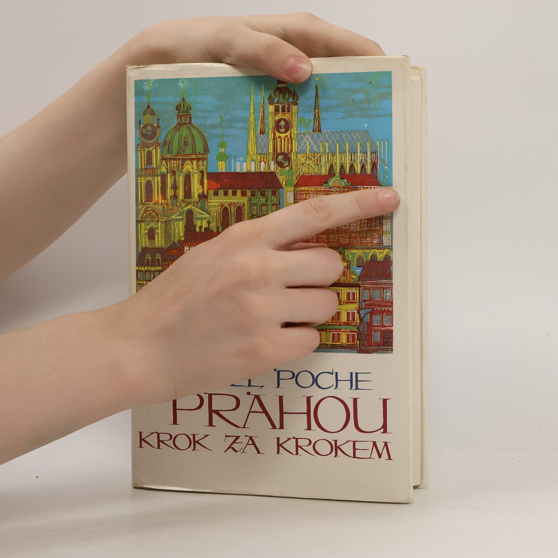 Emanuel Poche Prahou krok za krokem
