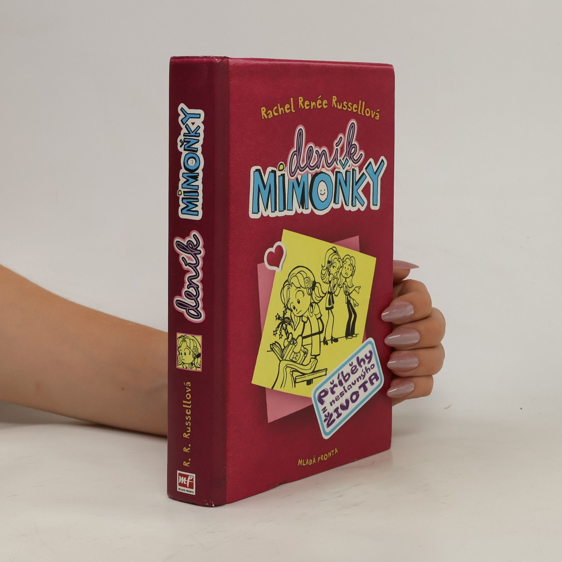 Rachel Renée Russellová Deník mimoňky 1. Příběhy z neslavnýho života