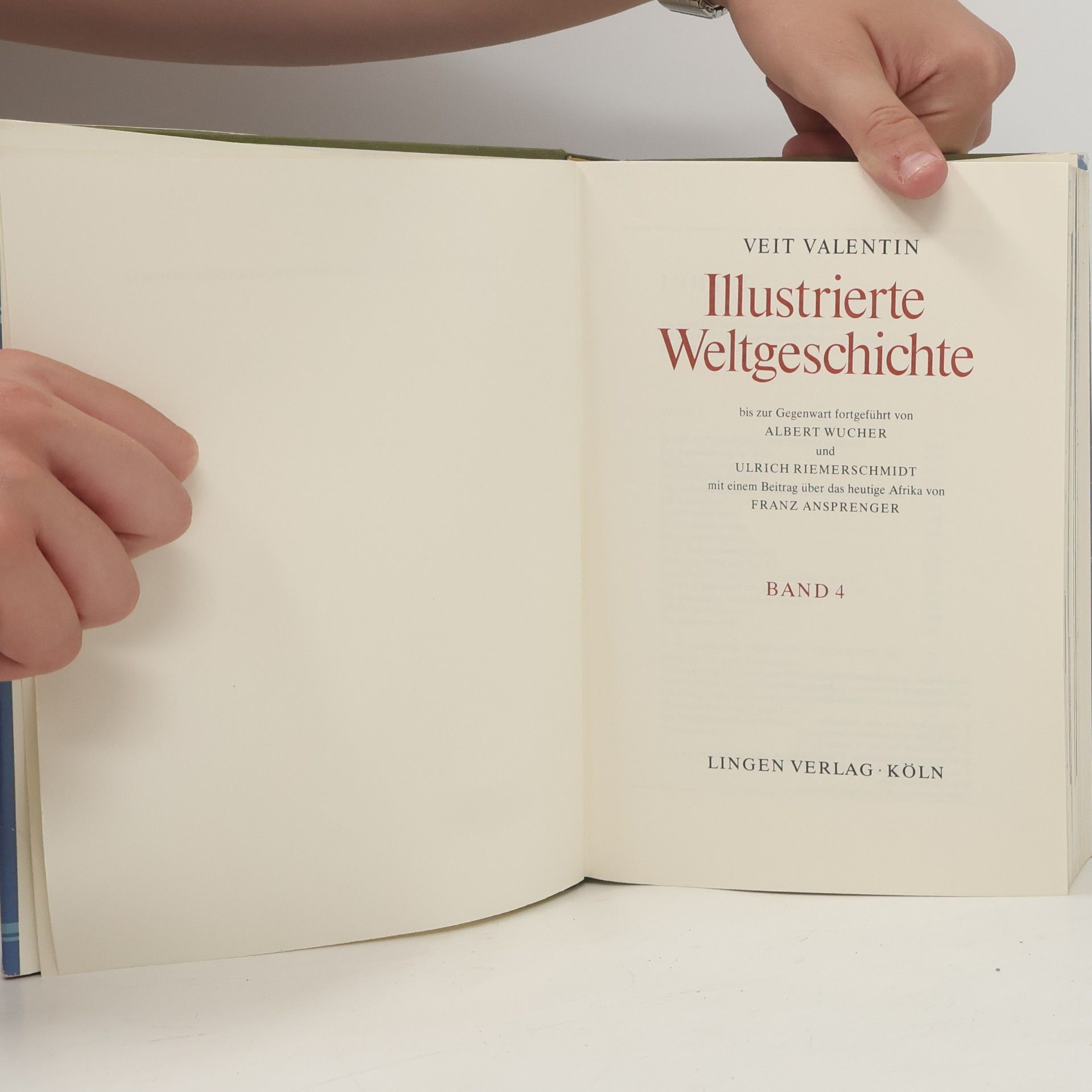Veit Valentin Illustrierte Weltgeschichte. Band 4