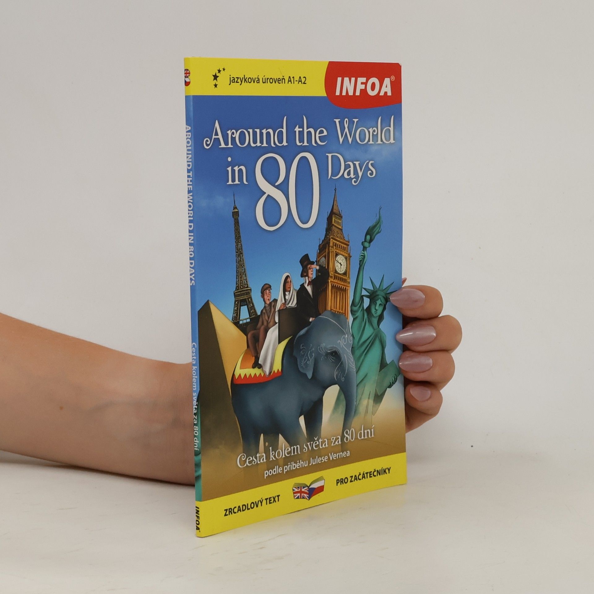 Collectif d'auteurs Around The World in 80 Days / Cesta kolem světa za 80 dní (A1 - A2)