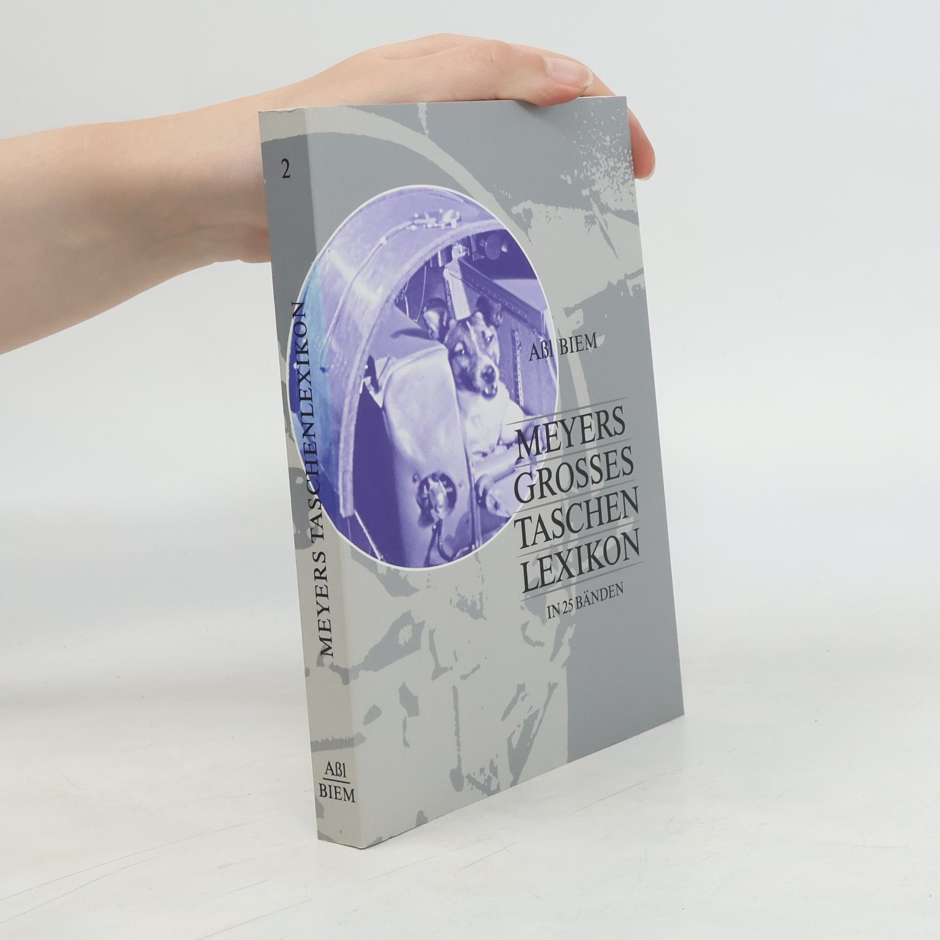 Annette Zwahr Meyers grosses Tachenlexikon : Bd. 2, Assl - Biem