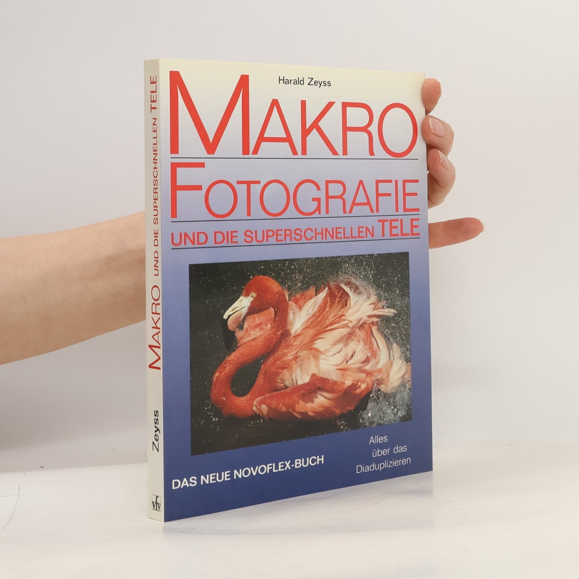 Harald Zeyss Makrofotografie und die superschnellen Tele