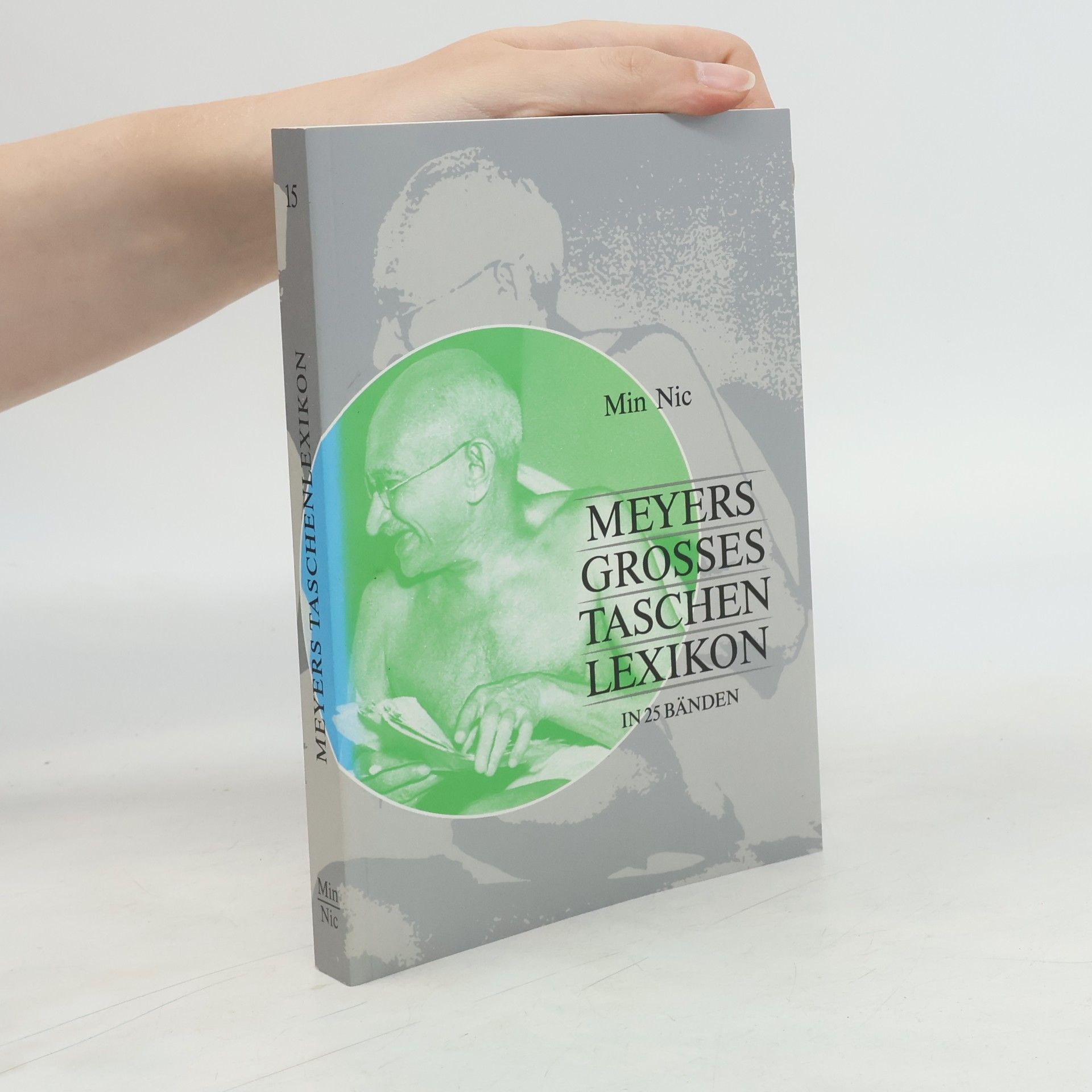 Annette Zwahr Meyers grosses Tachenlexikon : Bd. 15, Min - Nic