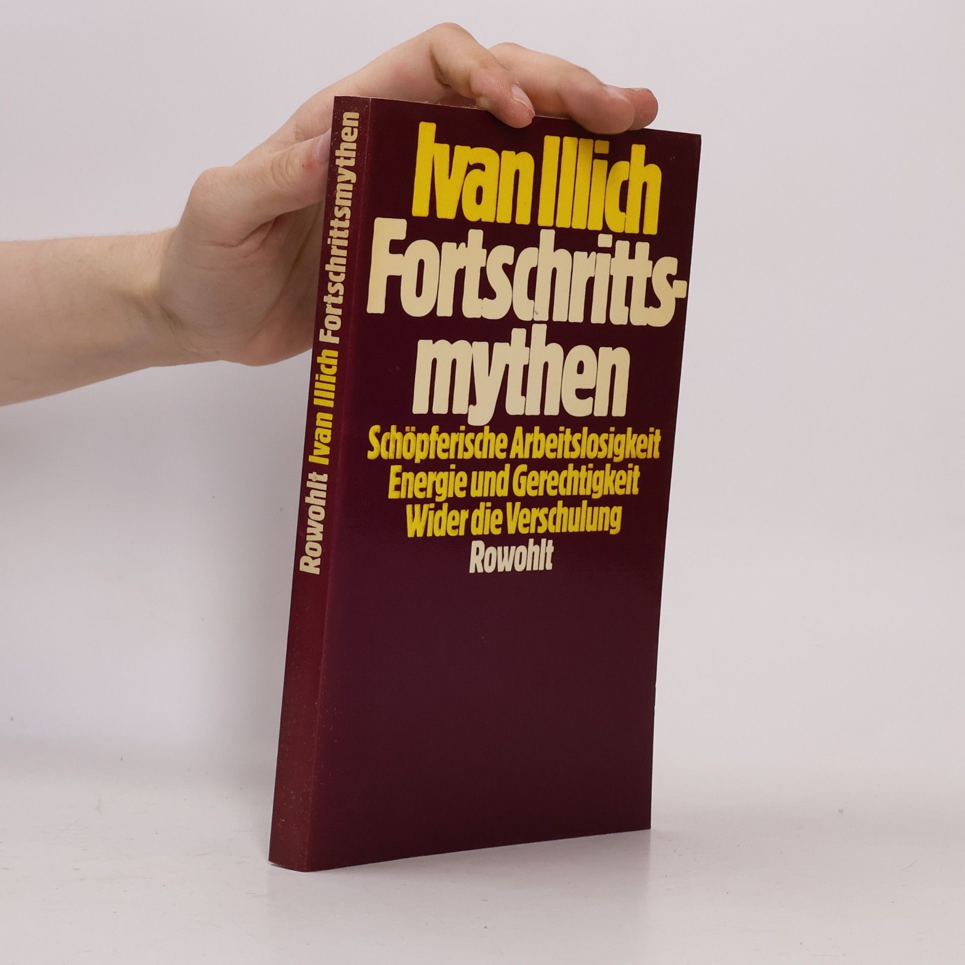 Ivan Illich Fortschrittsmythen