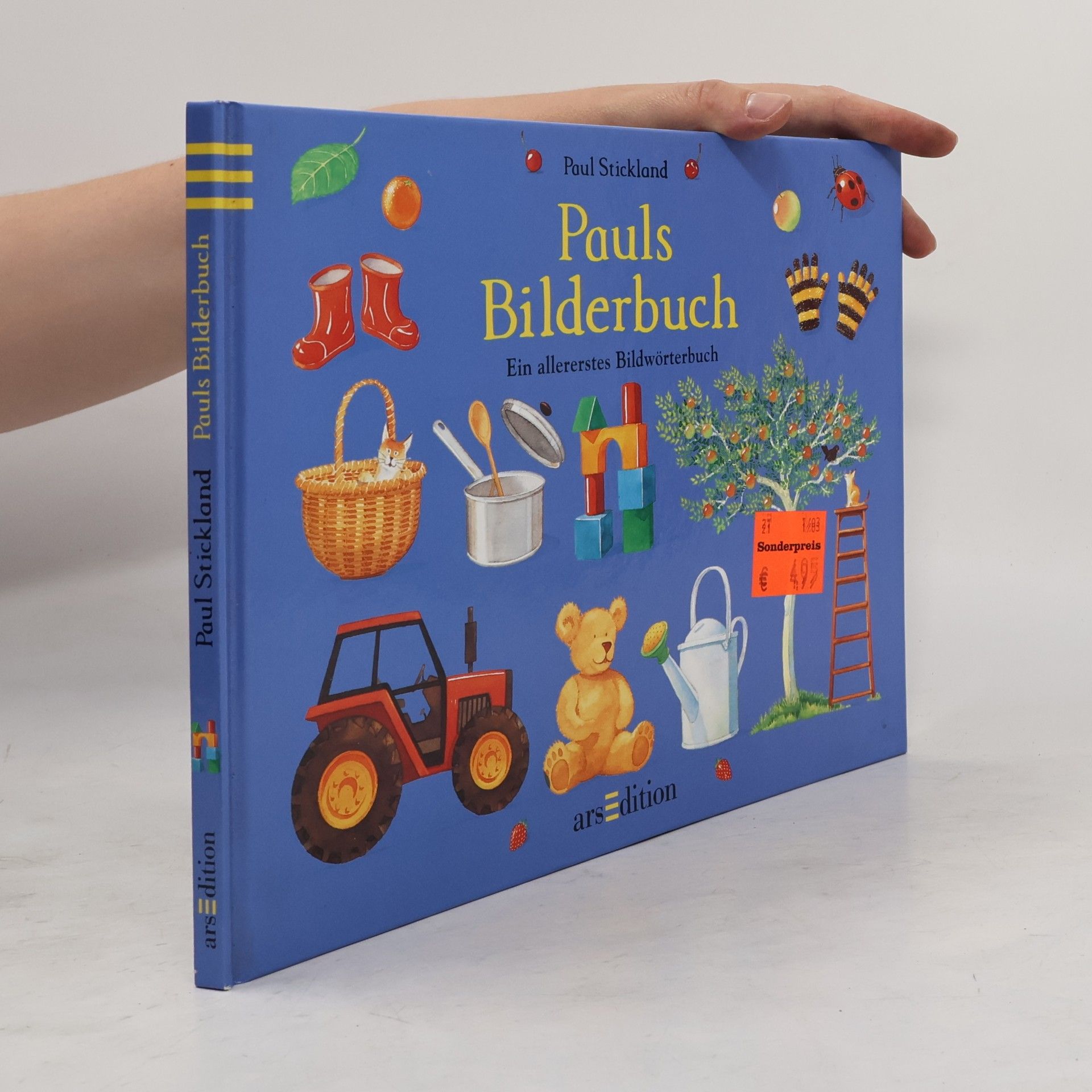 Paul Stickland Pauls Bilderbuch. Ein allererstes Bildwörterbuch