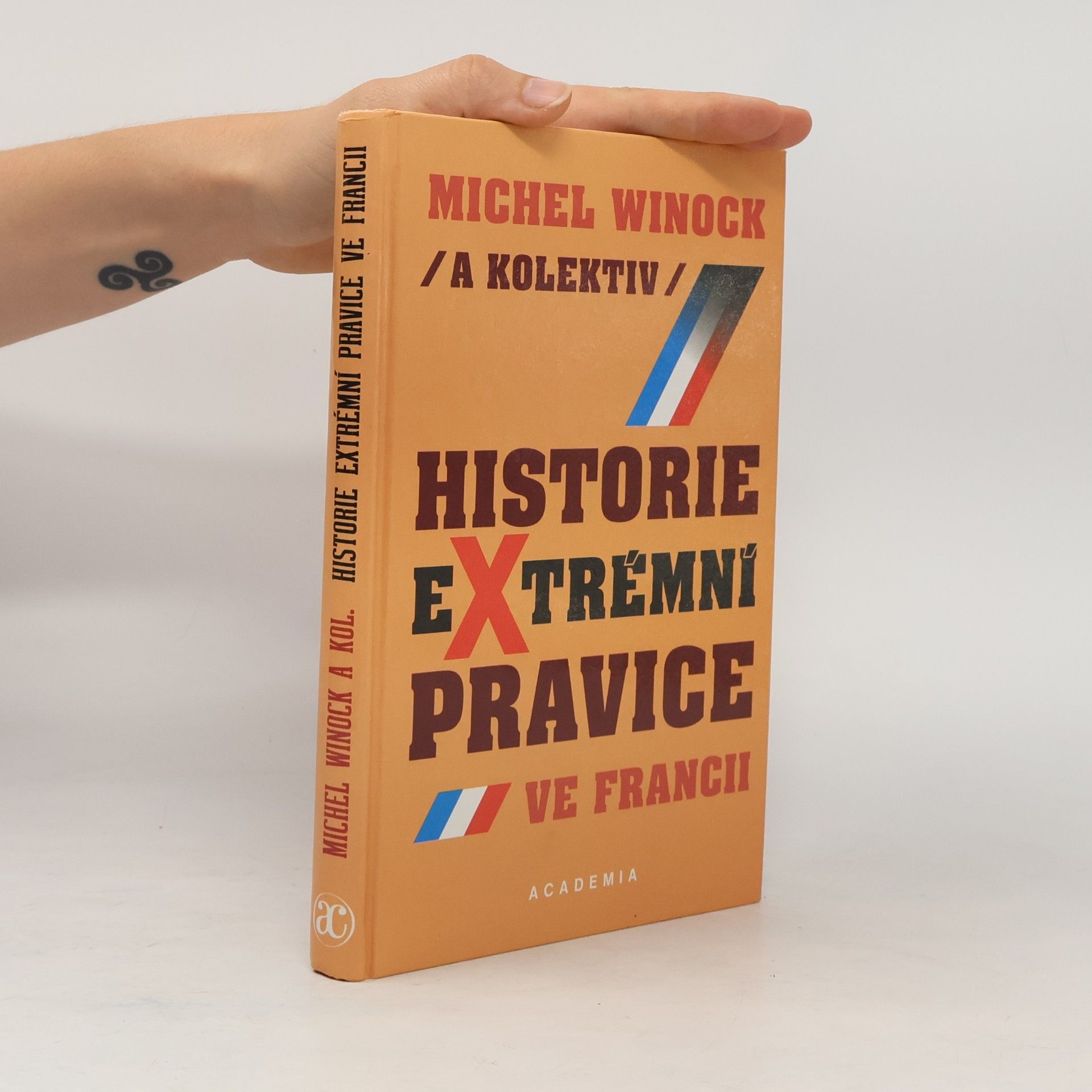 Michel Winock Historie extrémní pravice ve Francii