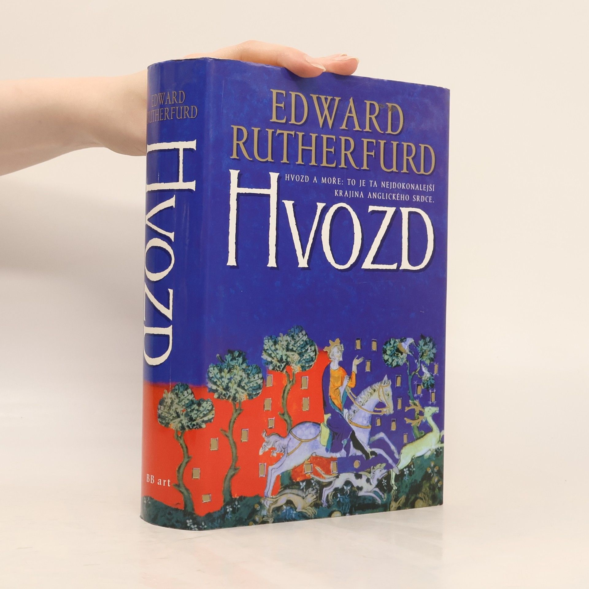 Edward Rutherfurd Hvozd
