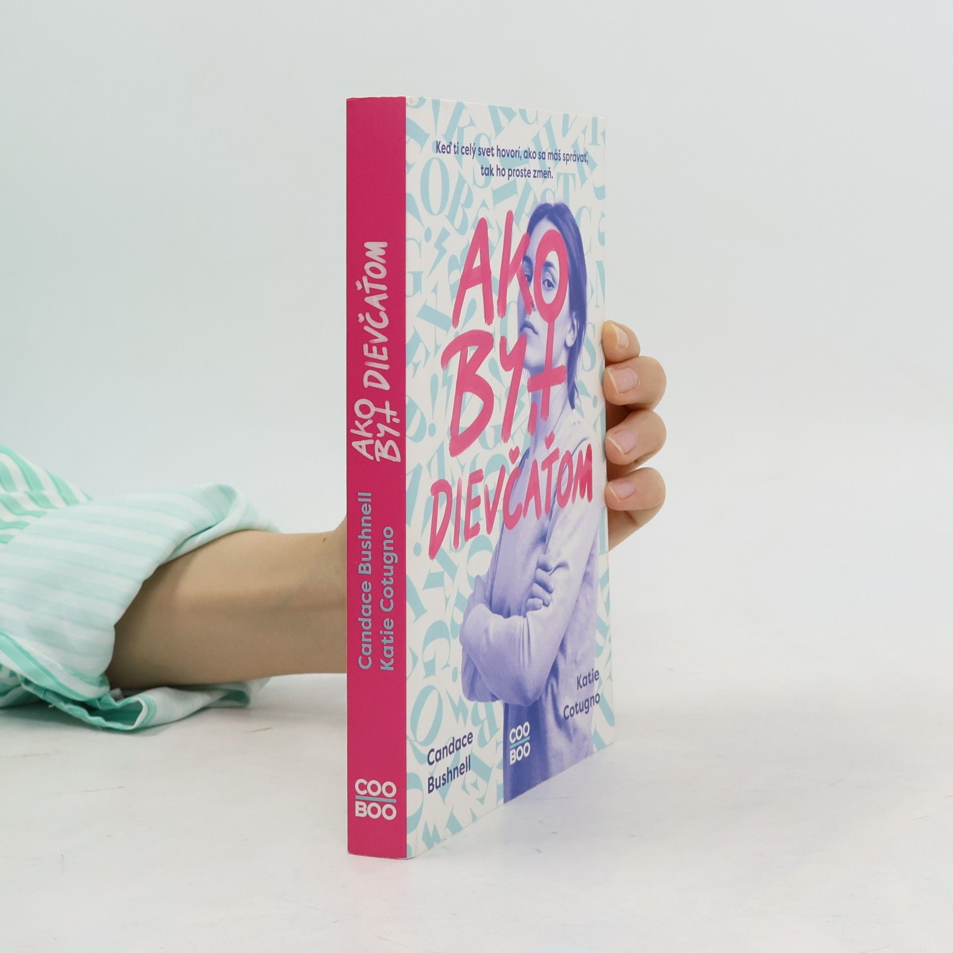 Candace Bushnell Ako být dievčatom