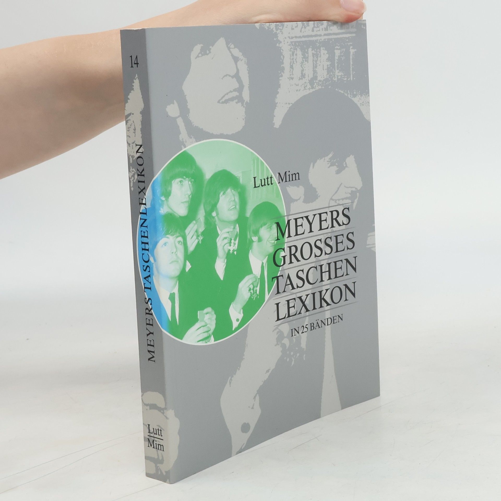 Annette Zwahr Meyers grosses Tachenlexikon : Bd. 14, Lutt - Mim