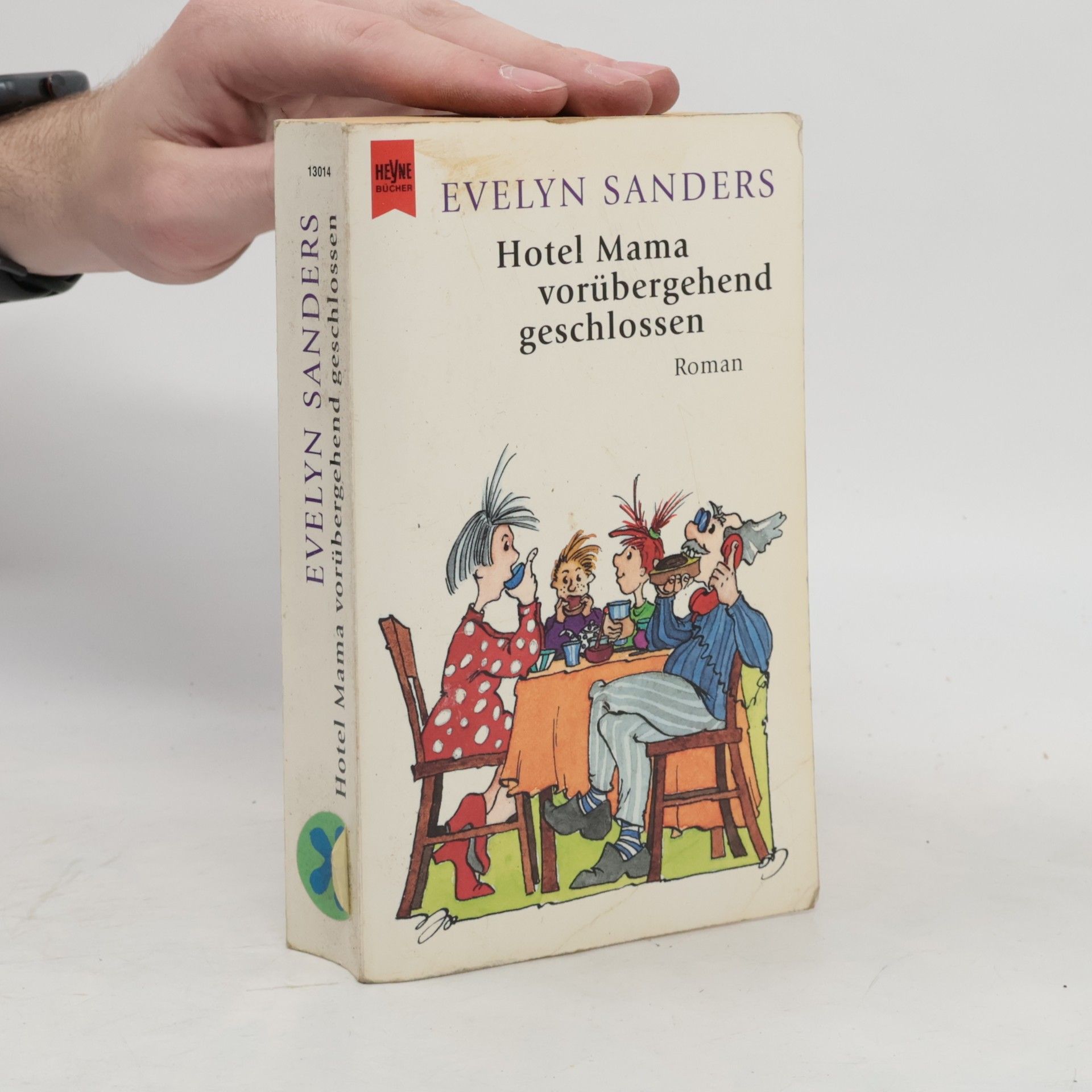 Evelyn Sanders Hotel Mama. Vorübergehend geschlossen