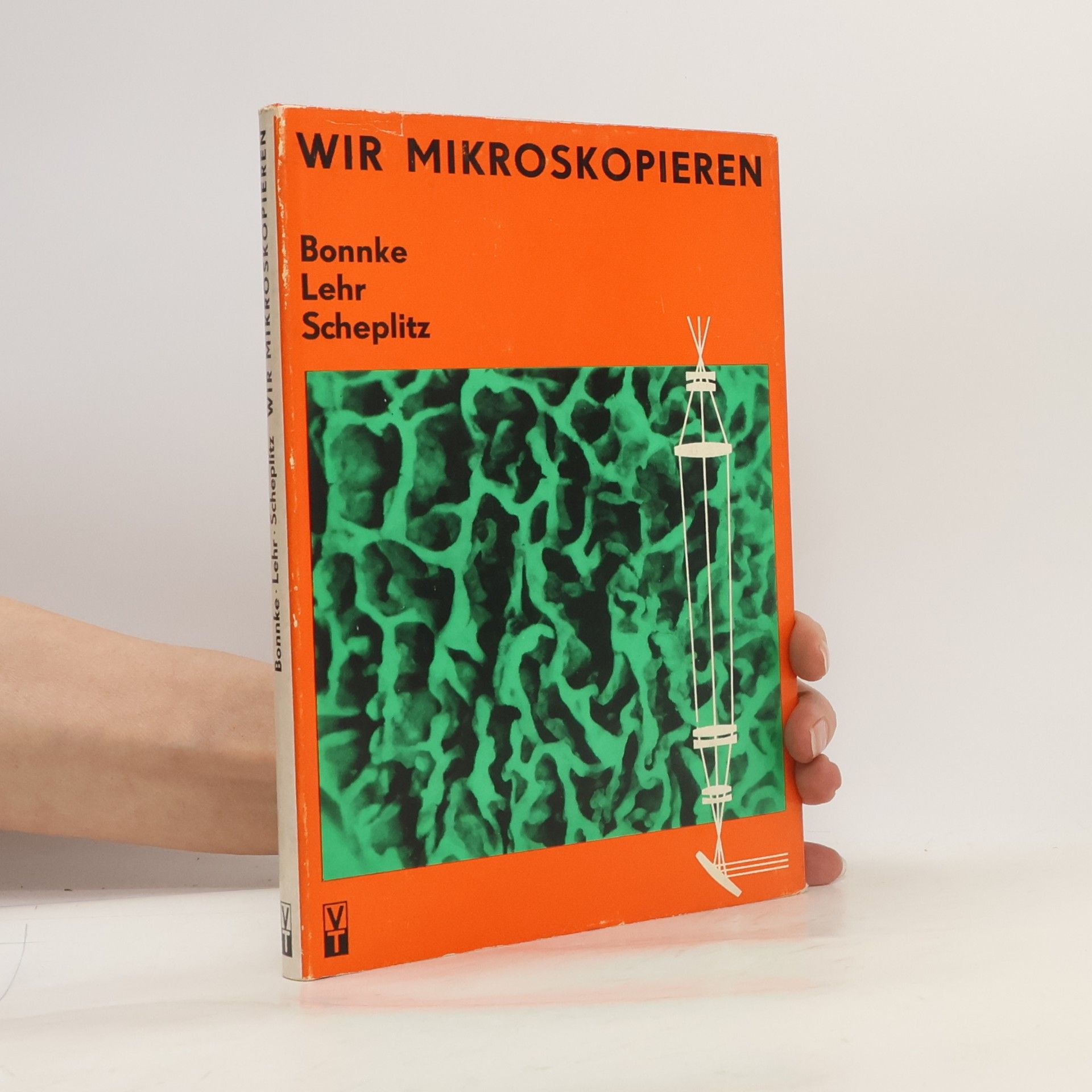HansGünter Scheplitz Wir mikroskopieren