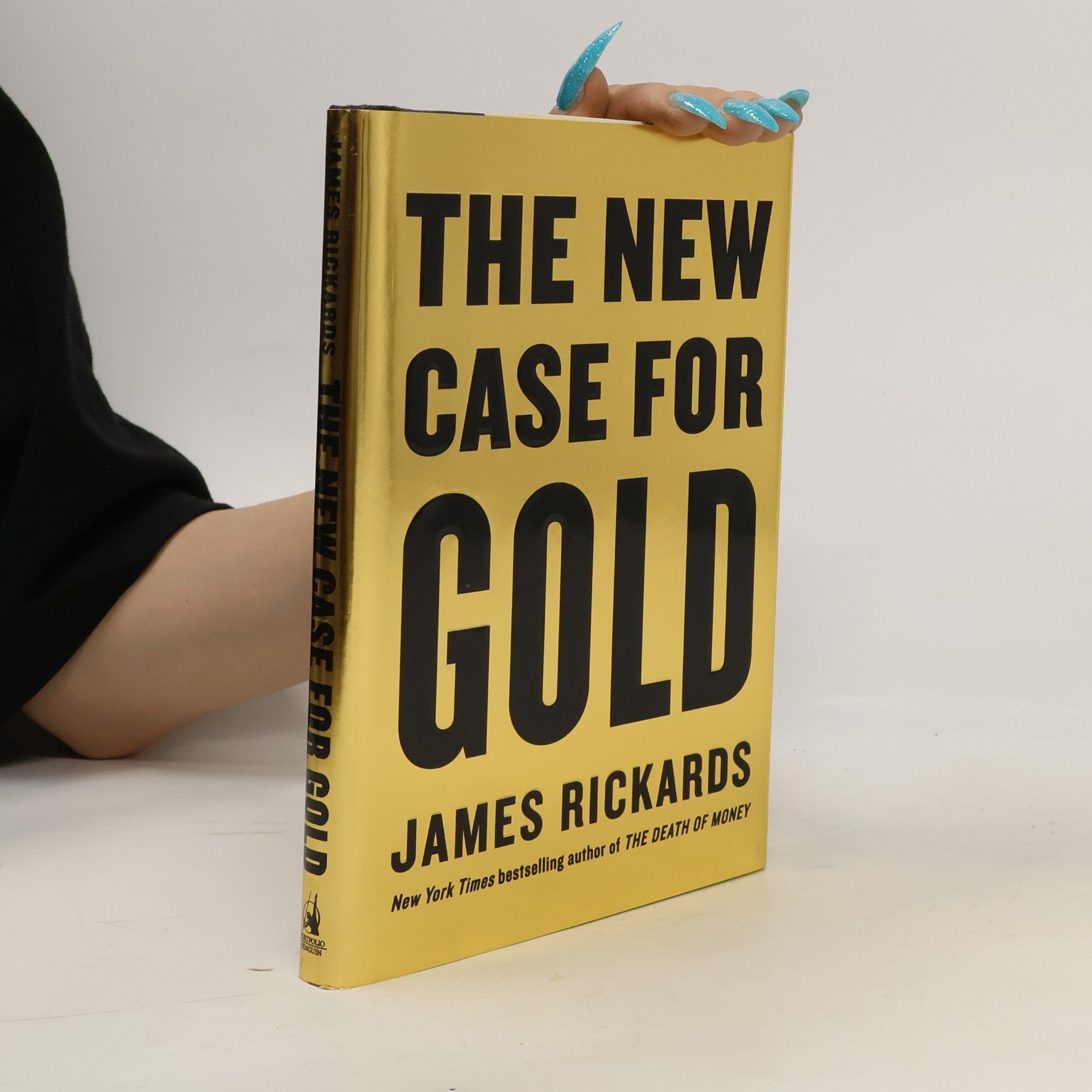 James G. Rickards The New Case for Gold