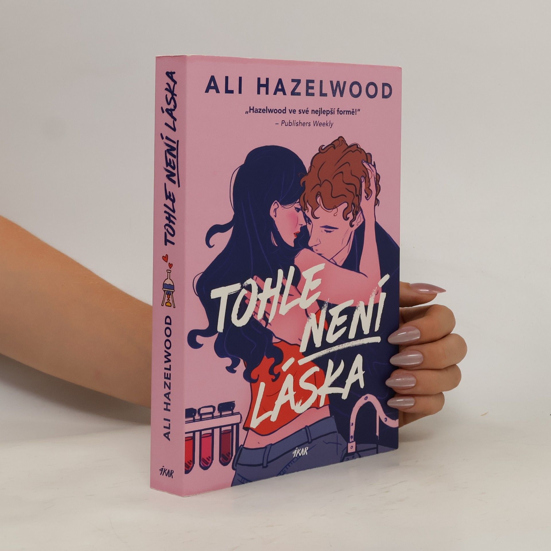 Ali Hazelwood Tohle není láska